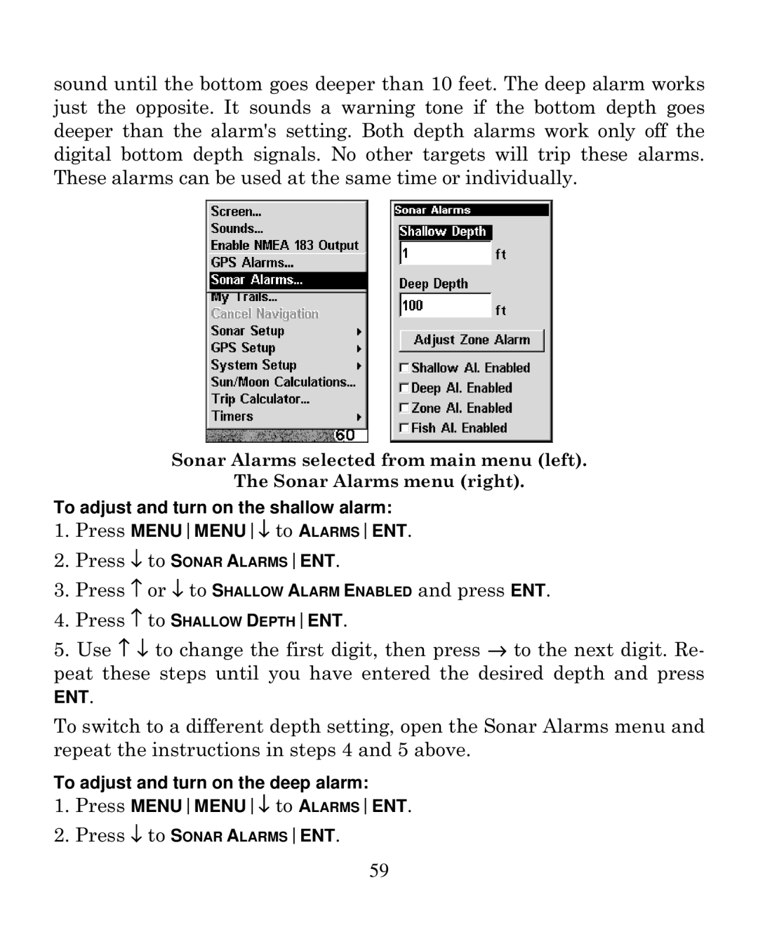 Eagle Electronics 250i manual Press MENUMENU↓ to Alarmsent Press ↓ to Sonar Alarmsent 