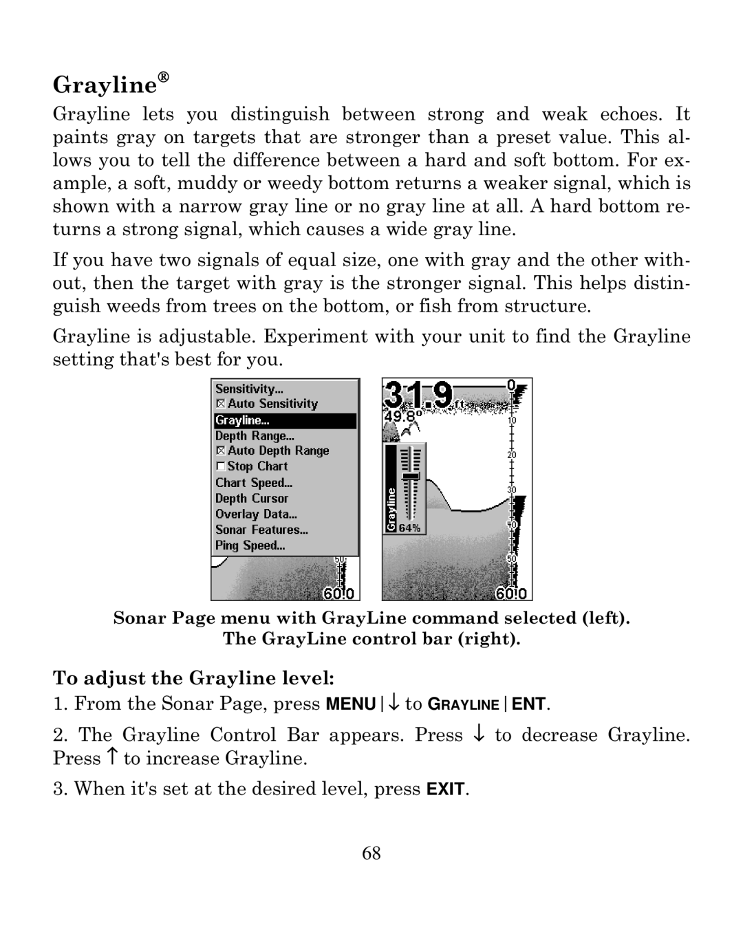 Eagle Electronics 250i manual Grayline, To adjust the Grayline level 