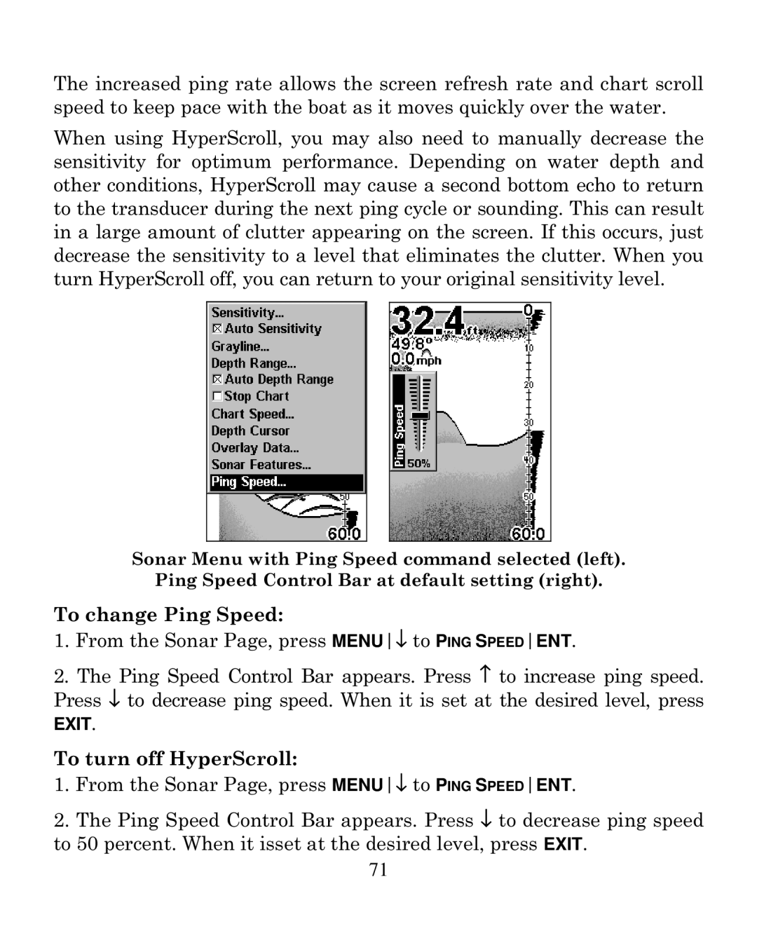 Eagle Electronics 250i manual To change Ping Speed, To turn off HyperScroll 