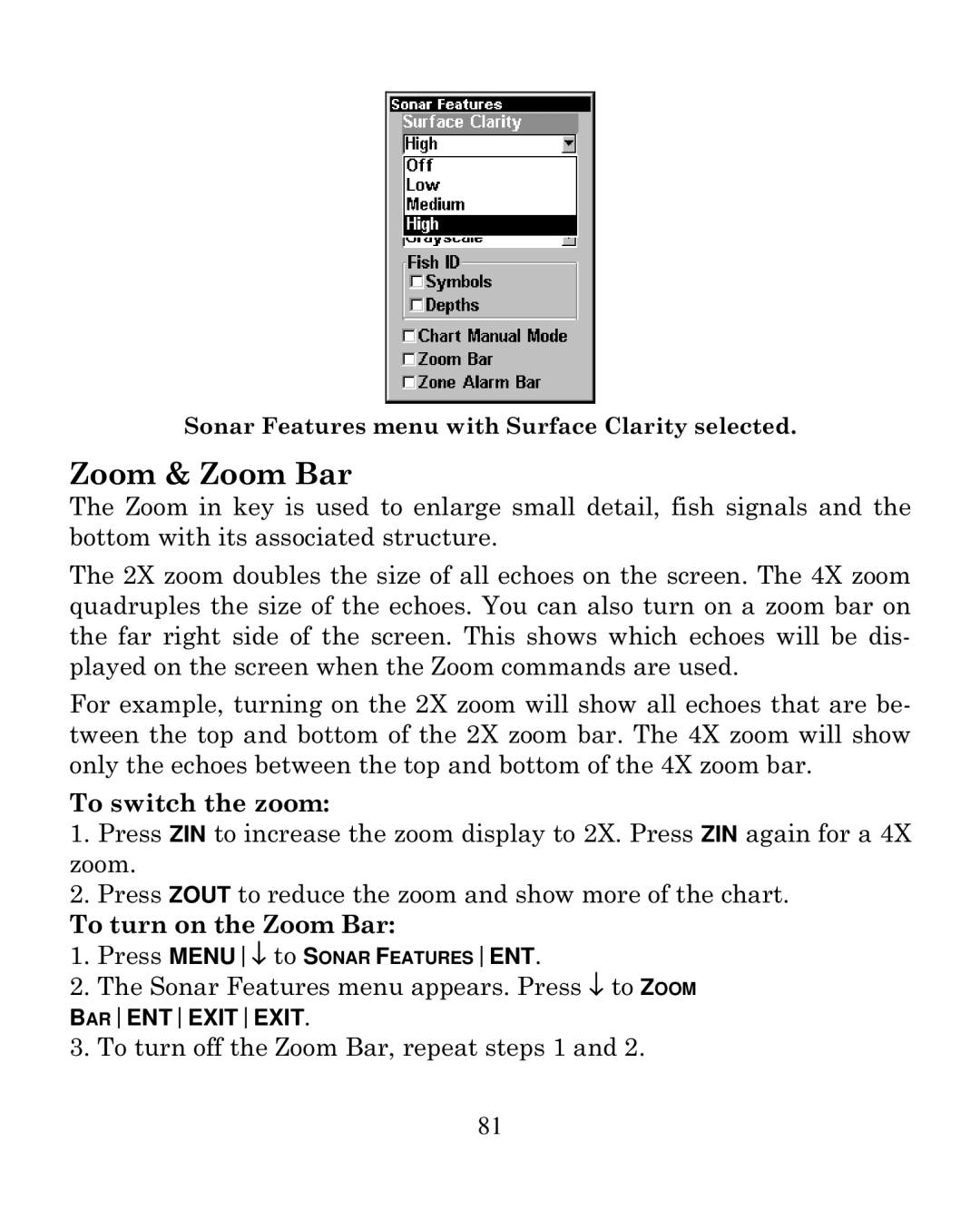 Eagle Electronics 250i manual Zoom & Zoom Bar, To switch the zoom, To turn on the Zoom Bar 