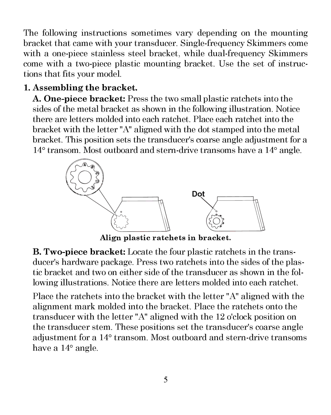 Eagle Electronics 300 manual Assembling the bracket 