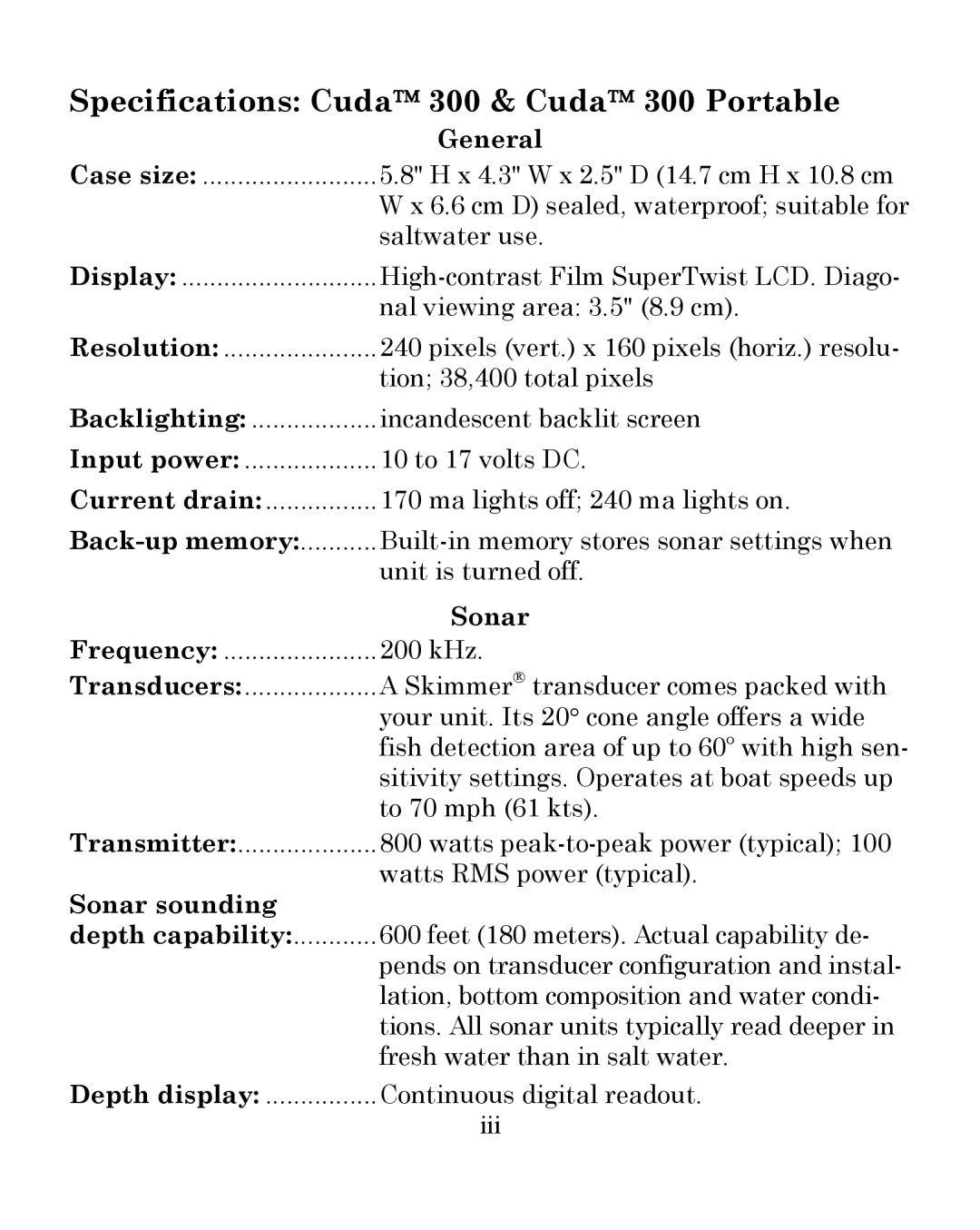 Eagle Electronics manual Specifications Cuda 300 & Cuda 300 Portable, General, Back-up memory, Sonar sounding 