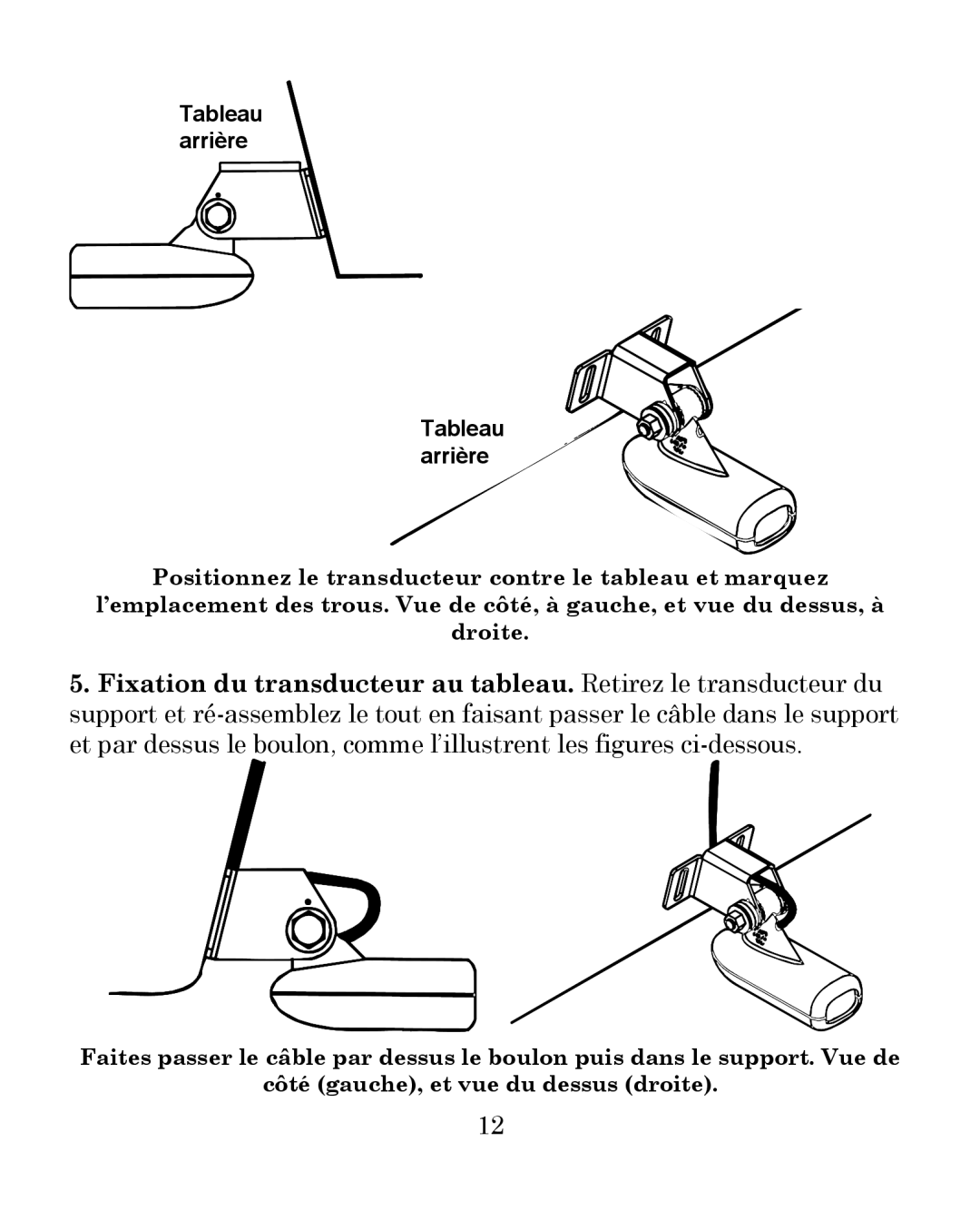 Eagle Electronics 300 manual Tableau arrière 