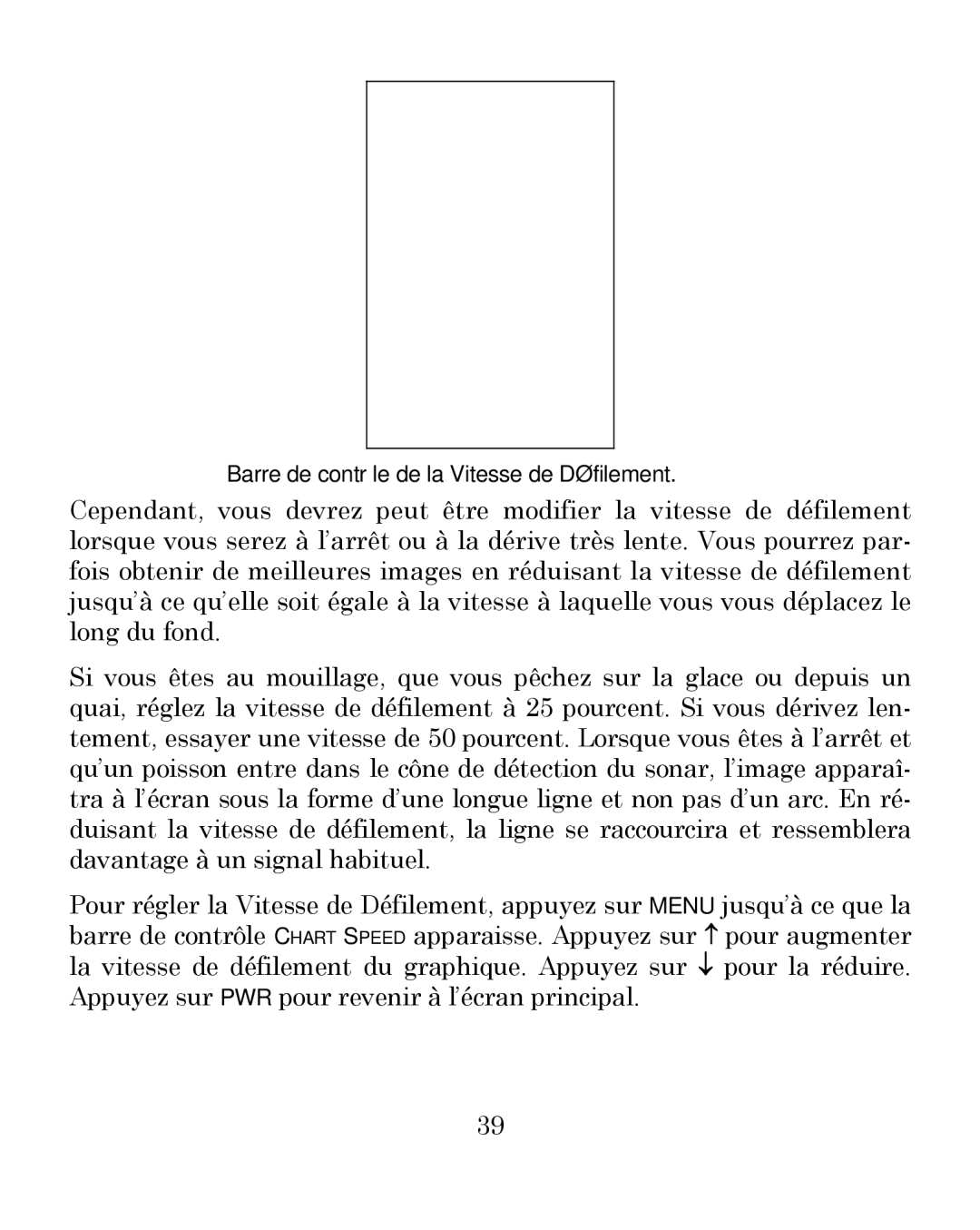 Eagle Electronics 300 manual Barre de contrôle de la Vitesse de Défilement 