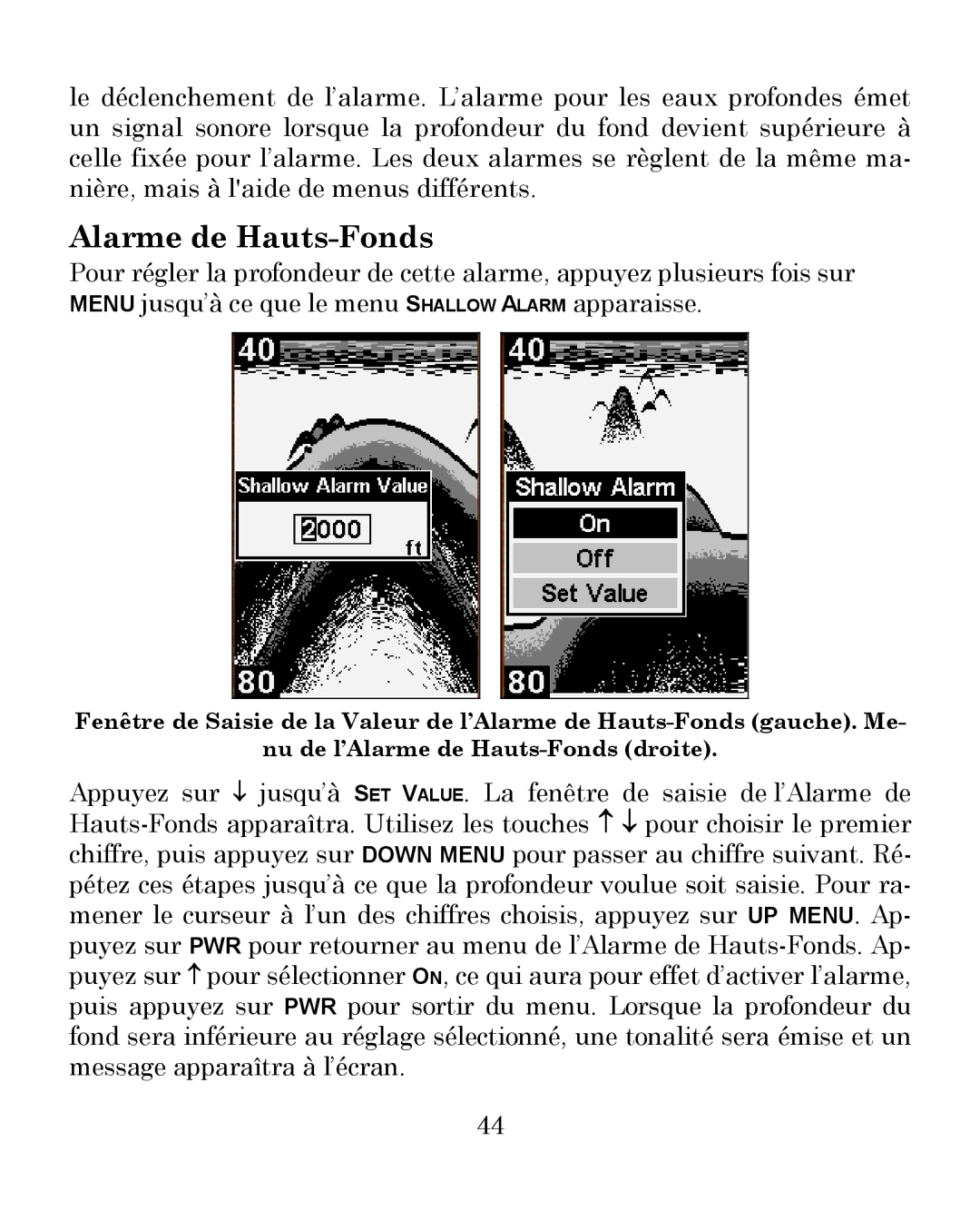 Eagle Electronics 300 manual Alarme de Hauts-Fonds 