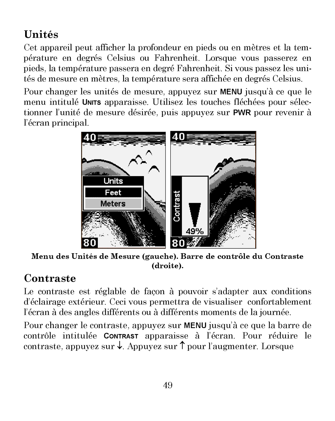 Eagle Electronics 300 manual Unités, Contraste 