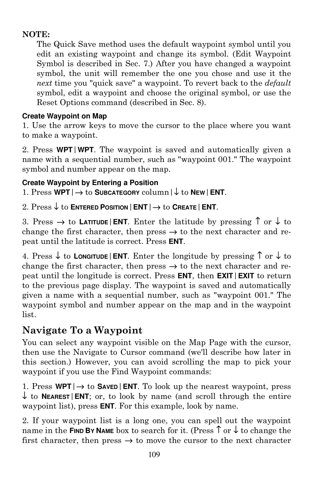 Eagle Electronics 320 manual Navigate To a Waypoint, Press WPT→ to Subcategory column↓ to Newent, Create Waypoint on Map 