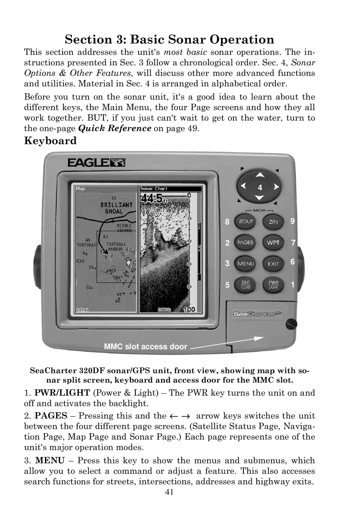 Eagle Electronics 320, 320DF manual Basic Sonar Operation, Keyboard 