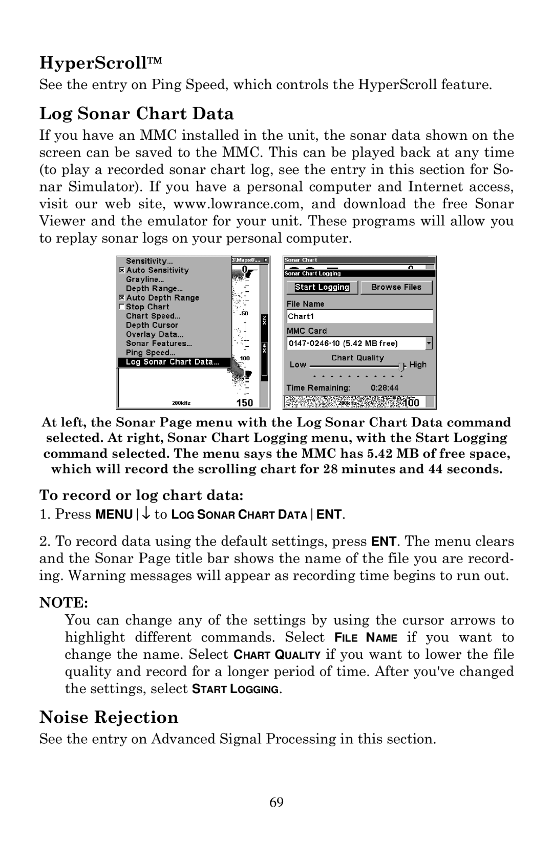 Eagle Electronics 320, 320DF manual HyperScroll, Log Sonar Chart Data, Noise Rejection, To record or log chart data 