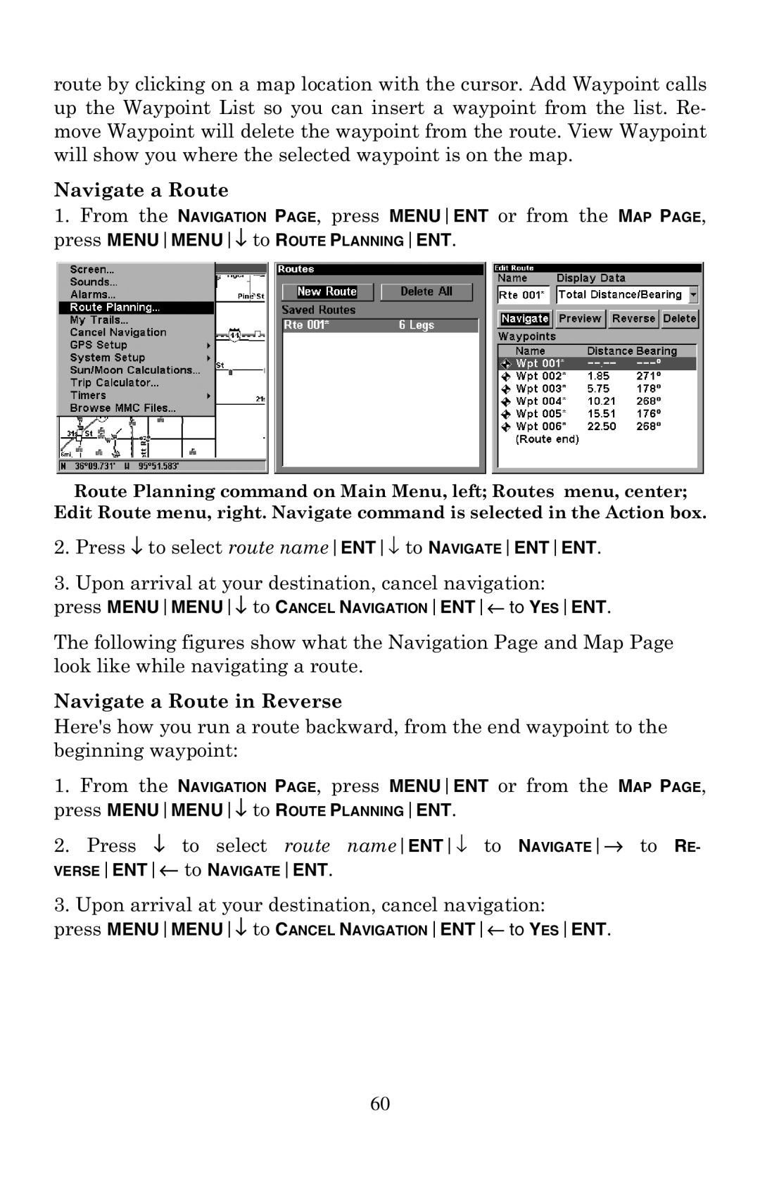 Eagle Electronics 320 manual Navigate a Route in Reverse 