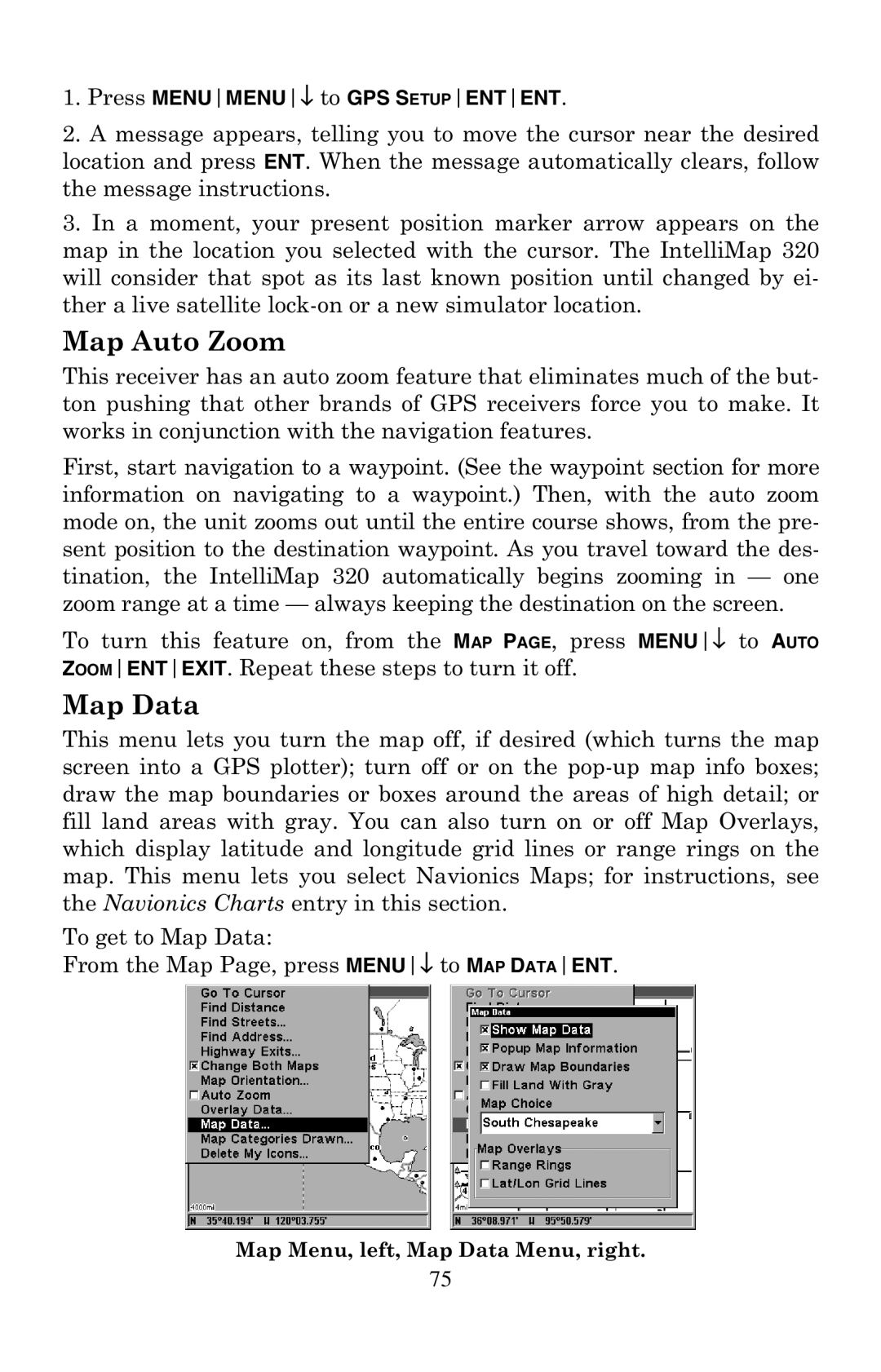 Eagle Electronics 320 manual Map Auto Zoom, Map Data 