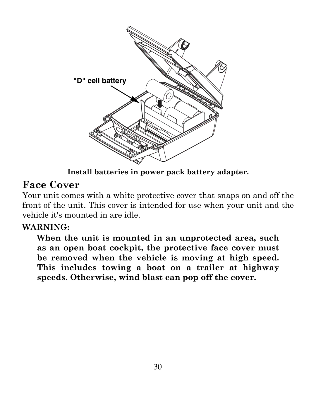 Eagle Electronics 320 manual Face Cover, Cell battery 