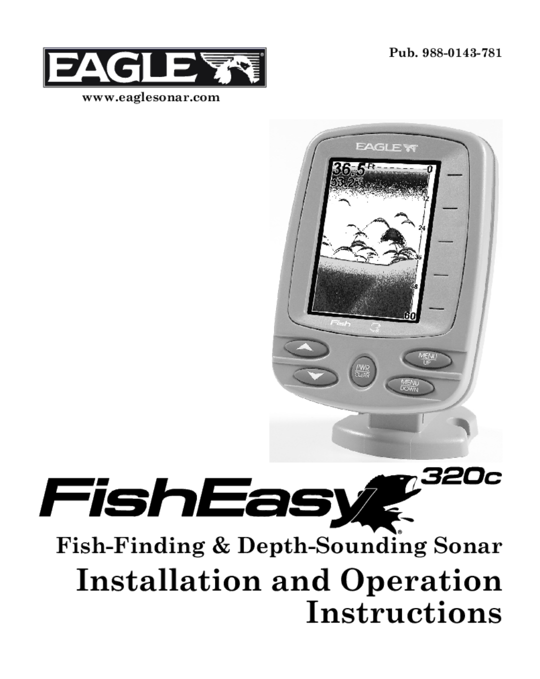 Eagle Electronics 320C manual Installation and Operation Instructions 