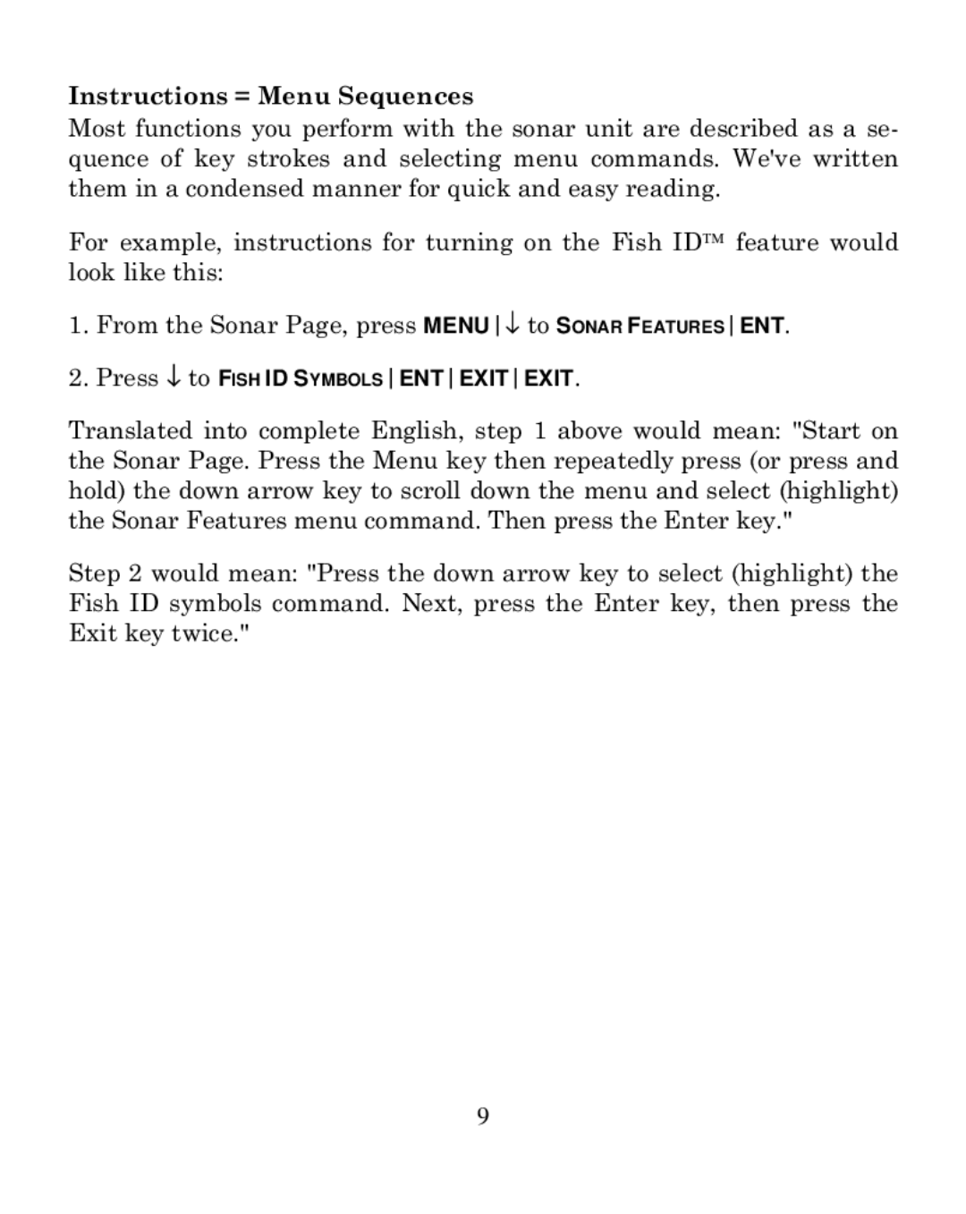 Eagle Electronics 320C manual Instructions = Menu Sequences, Press ↓ to Fish ID Symbolsentexitexit 