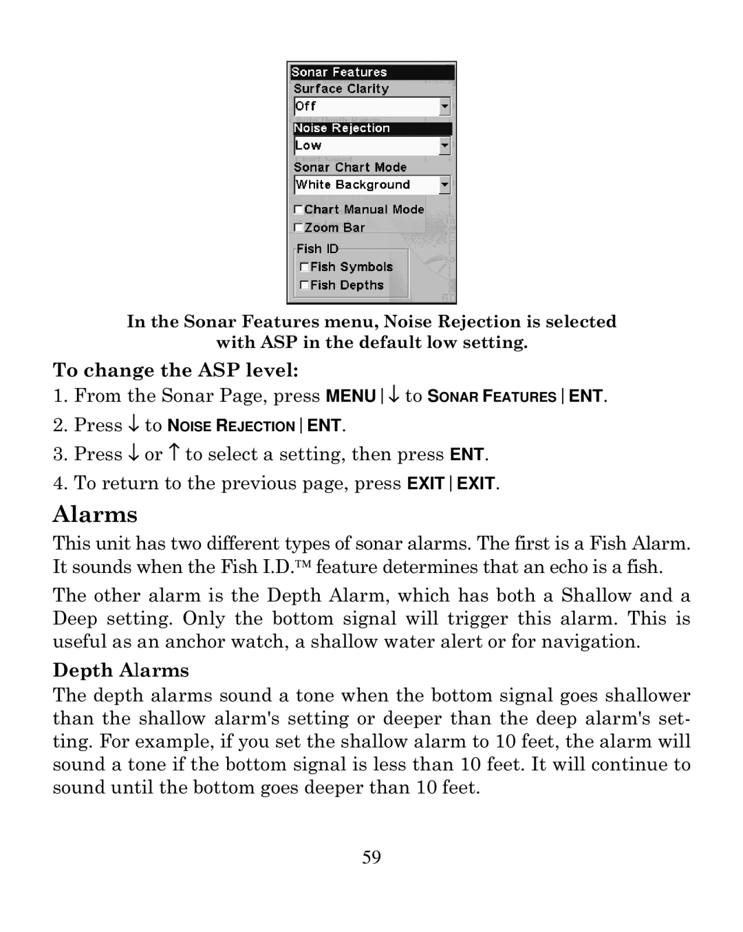 Eagle Electronics 320C manual To change the ASP level, Depth Alarms 