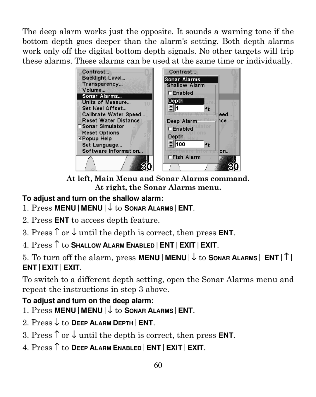 Eagle Electronics 320C manual To adjust and turn on the shallow alarm, To adjust and turn on the deep alarm 