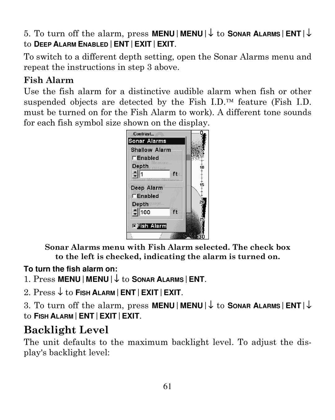 Eagle Electronics 320C manual Backlight Level, Fish Alarm, To turn the fish alarm on 