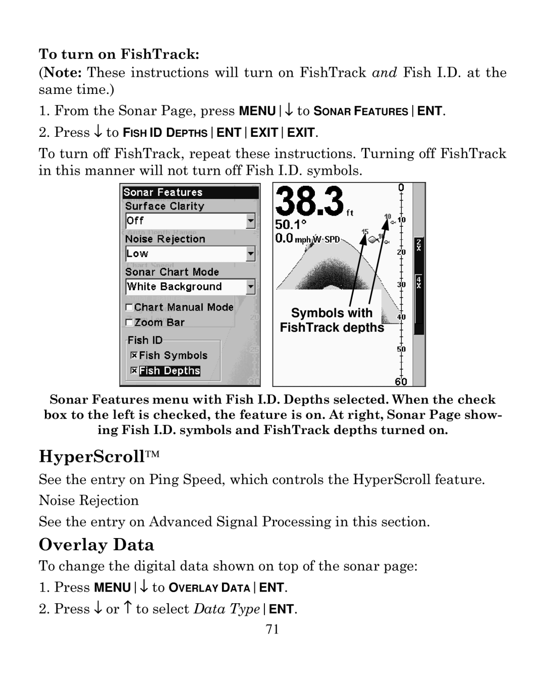 Eagle Electronics 320C manual HyperScroll, Overlay Data, To turn on FishTrack, Press ↓ to Fish ID Depthsentexitexit 