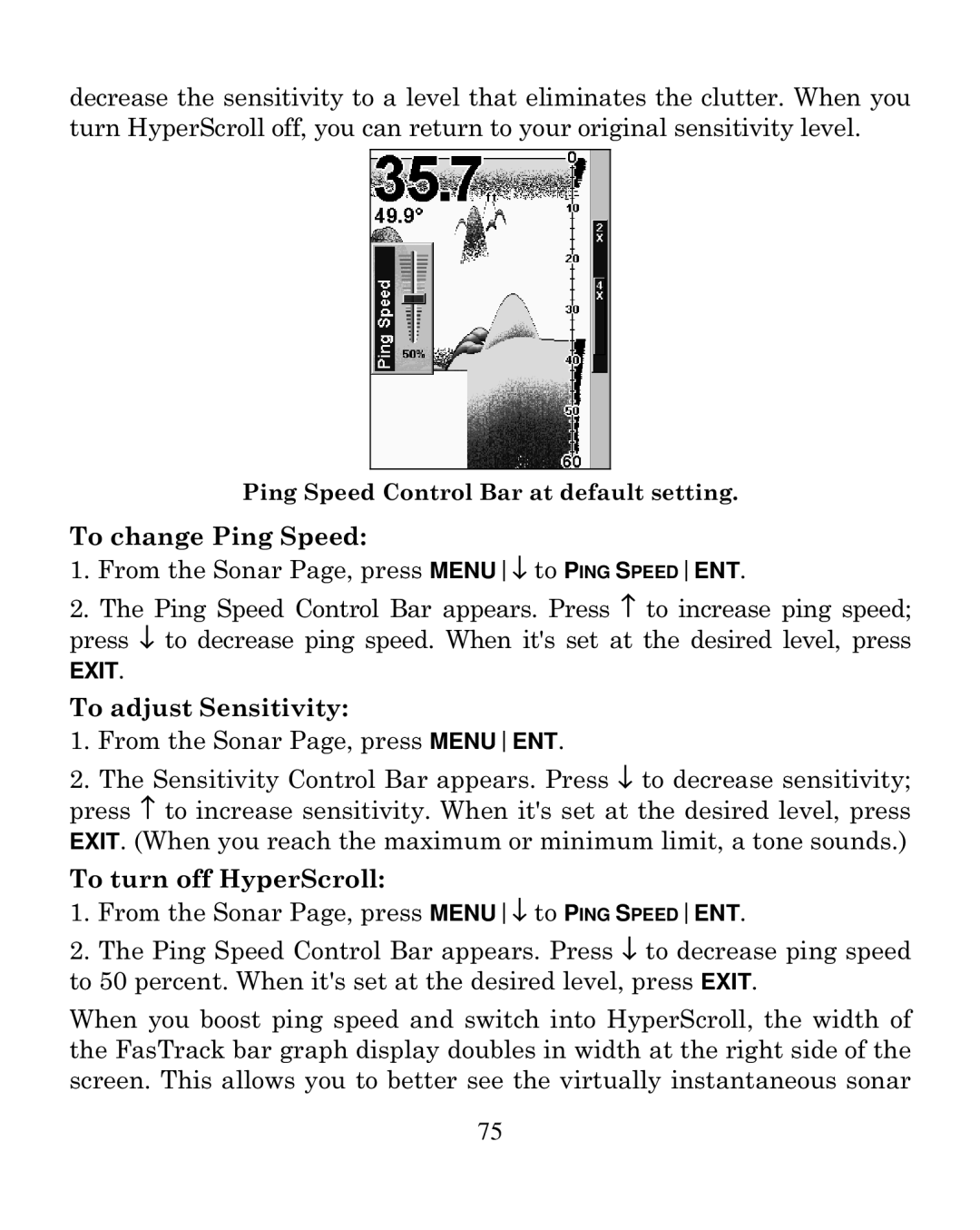 Eagle Electronics 320C manual To change Ping Speed, To turn off HyperScroll 