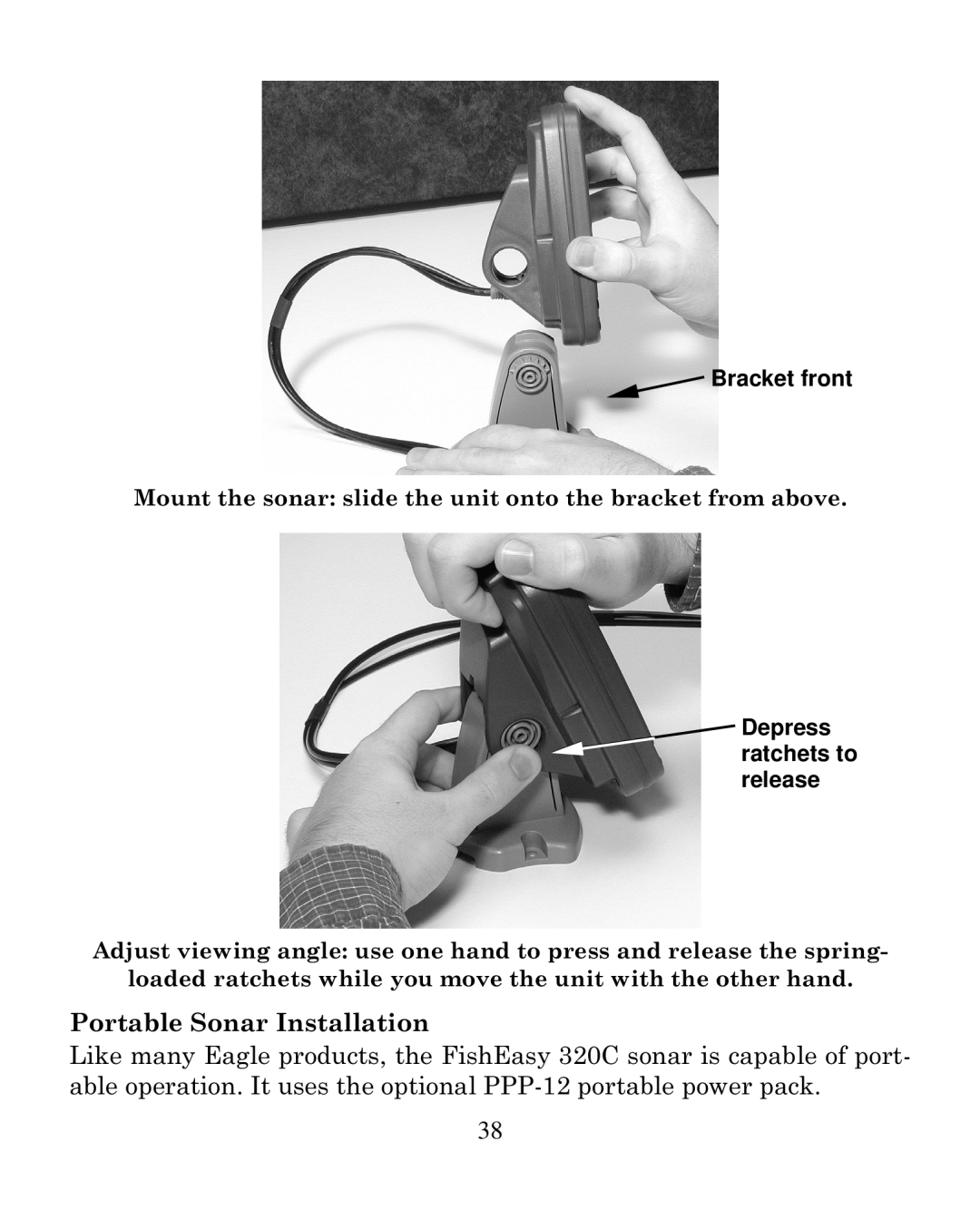 Eagle Electronics 320C manual Portable Sonar Installation, Bracket front, Depress ratchets to release 
