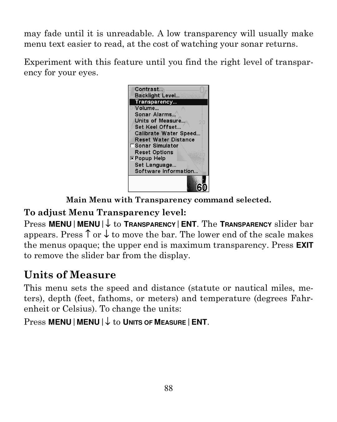 Eagle Electronics 320C manual Units of Measure, To adjust Menu Transparency level 