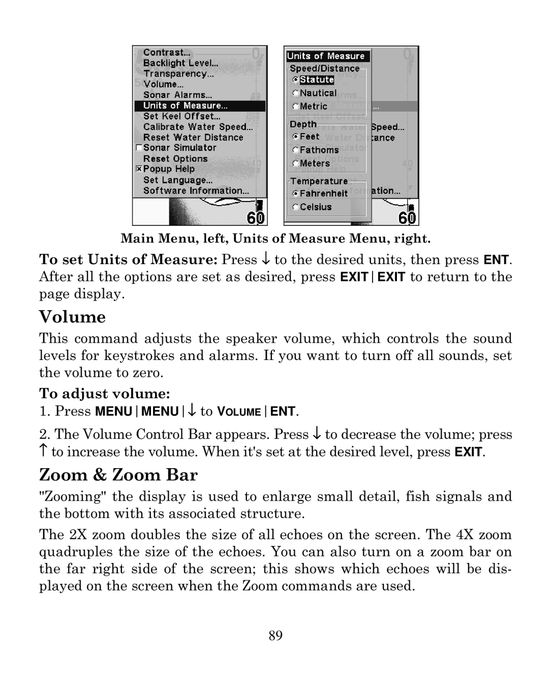 Eagle Electronics 320C manual Volume, Zoom & Zoom Bar, To adjust volume 