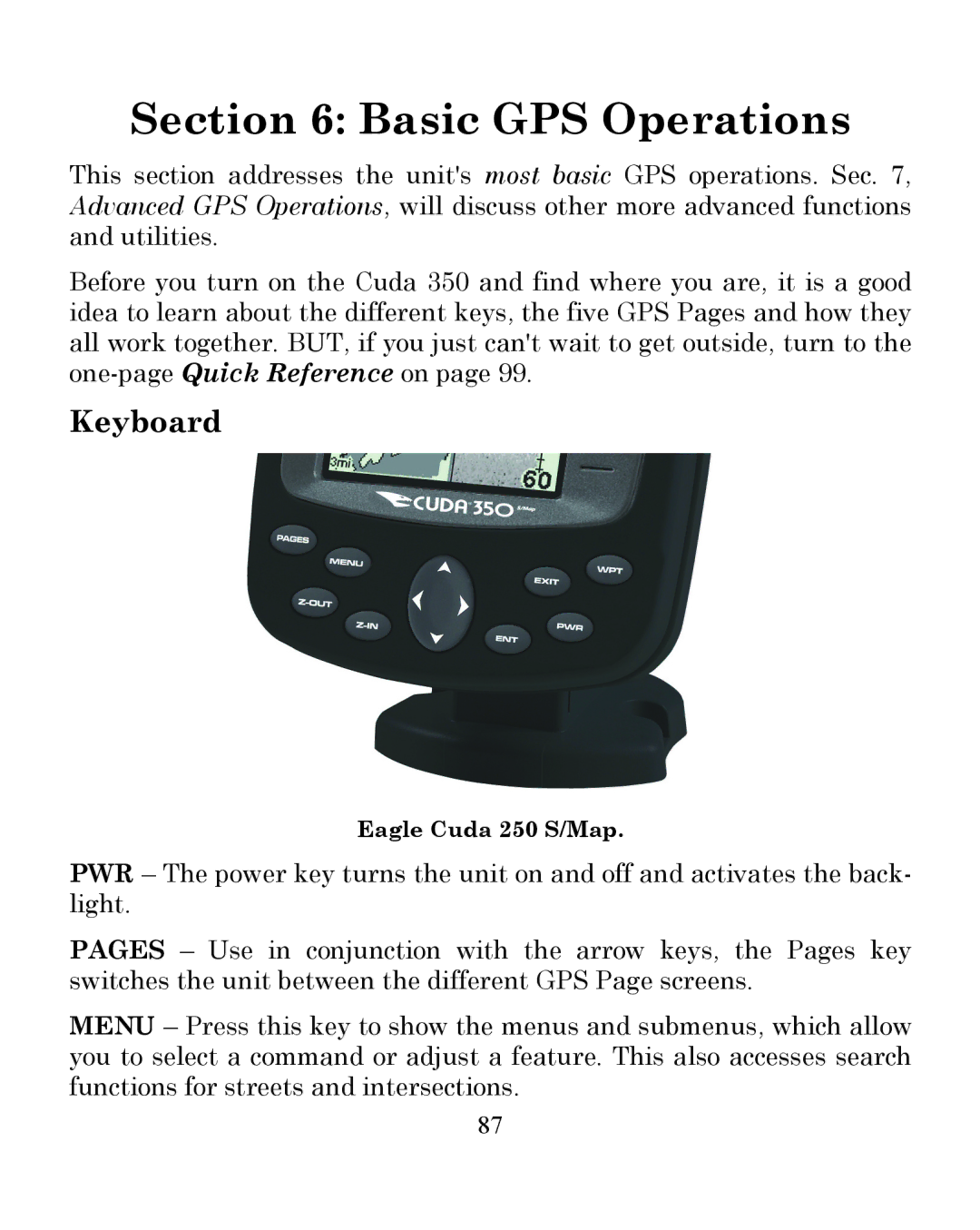 Eagle Electronics 350 S/MAP manual Basic GPS Operations 