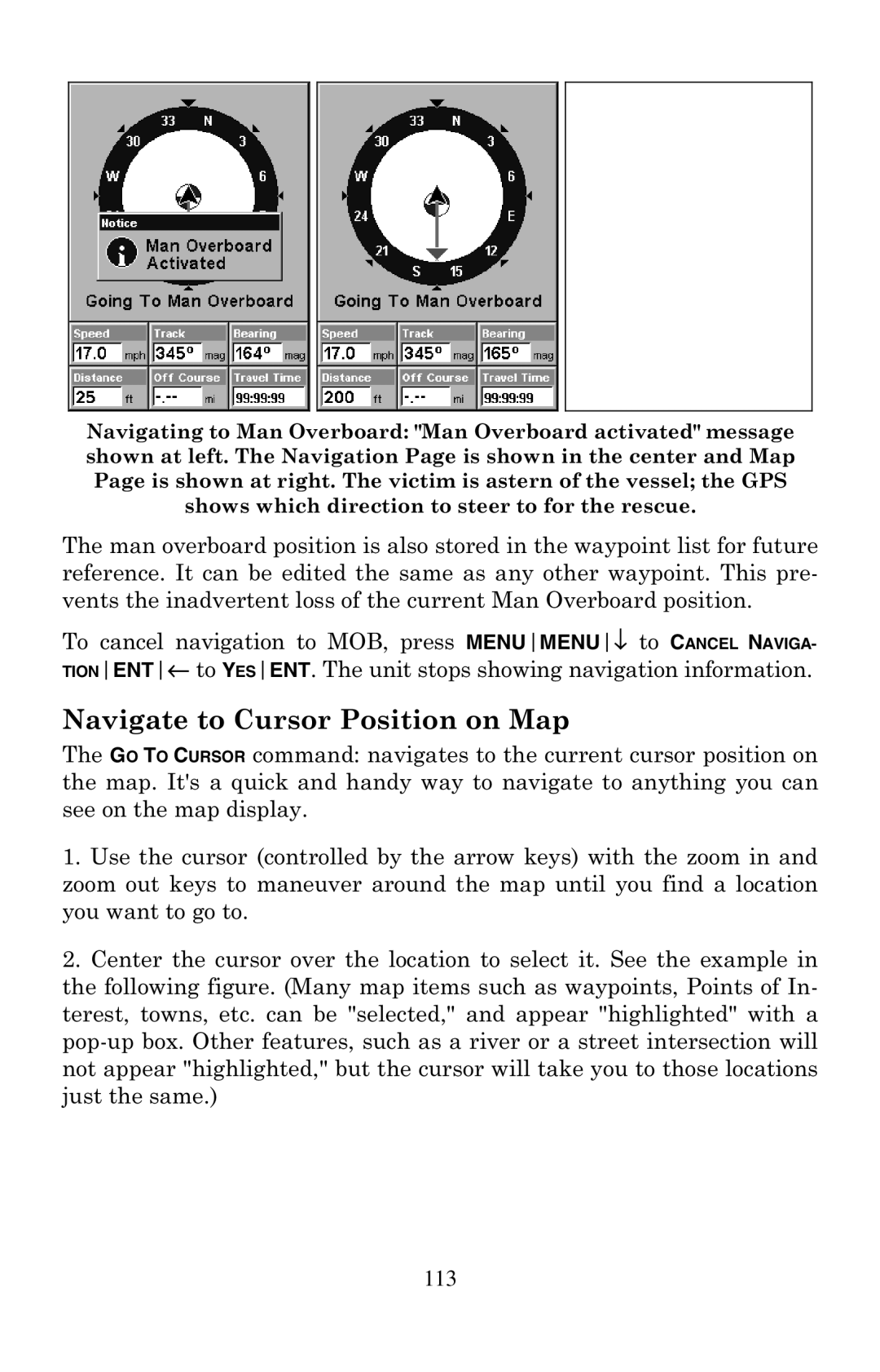 Eagle Electronics 500C, 500CDF manual Navigate to Cursor Position on Map 