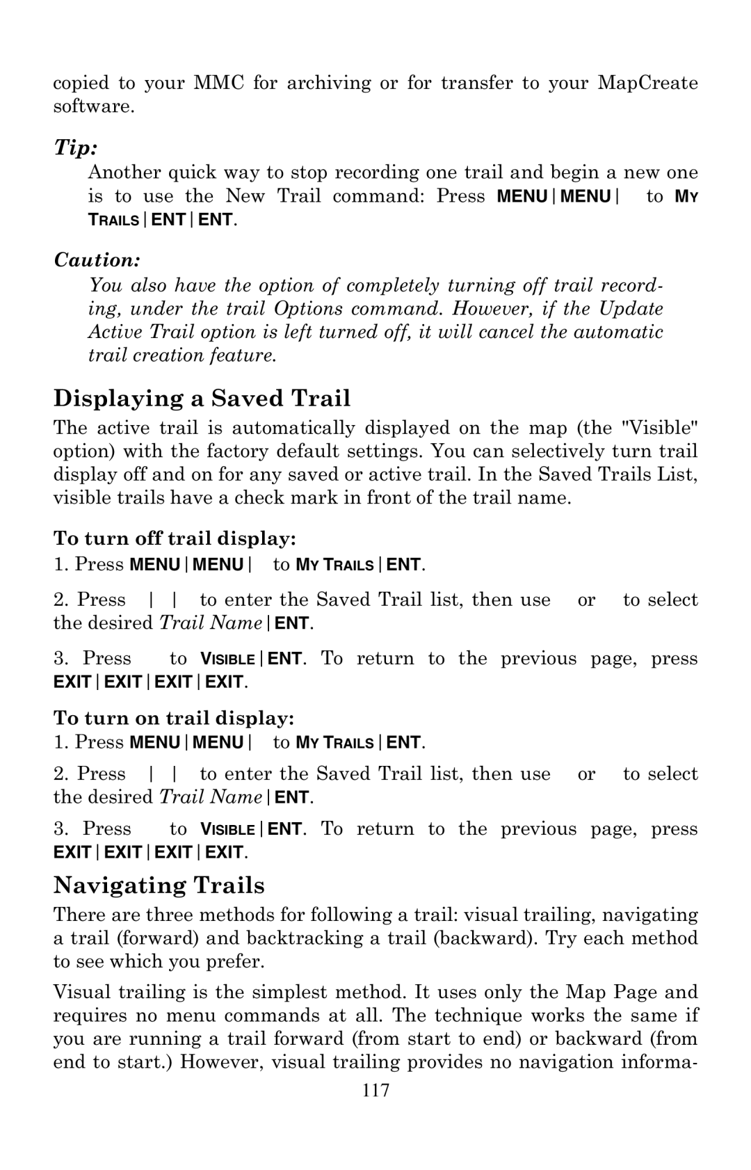 Eagle Electronics 500C, 500CDF manual Displaying a Saved Trail, Navigating Trails, To turn off trail display 