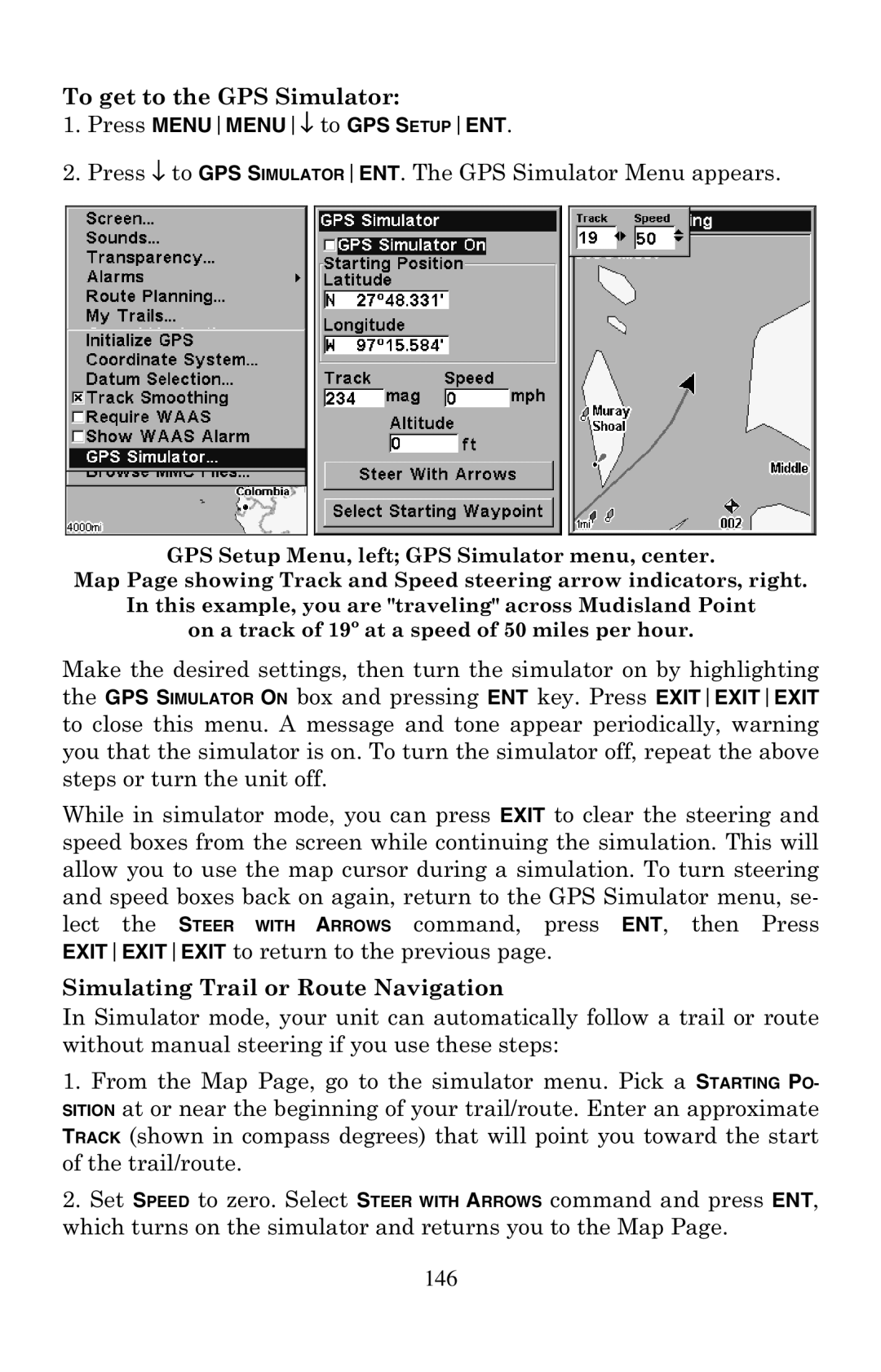 Eagle Electronics 500C, 500CDF manual To get to the GPS Simulator, Simulating Trail or Route Navigation 