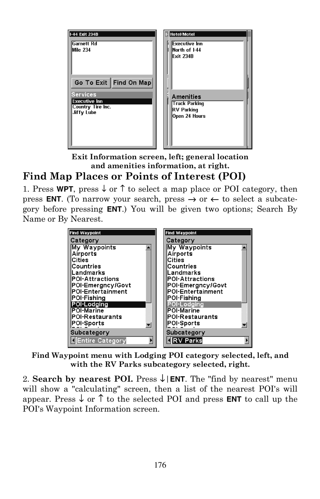 Eagle Electronics 500C, 500CDF manual Find Map Places or Points of Interest POI 