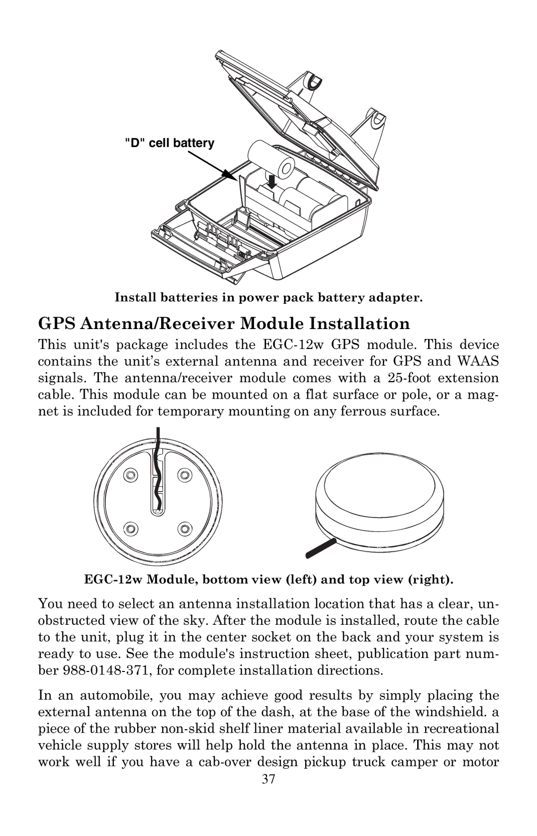 Eagle Electronics 500C, 500CDF manual GPS Antenna/Receiver Module Installation, Cell battery 