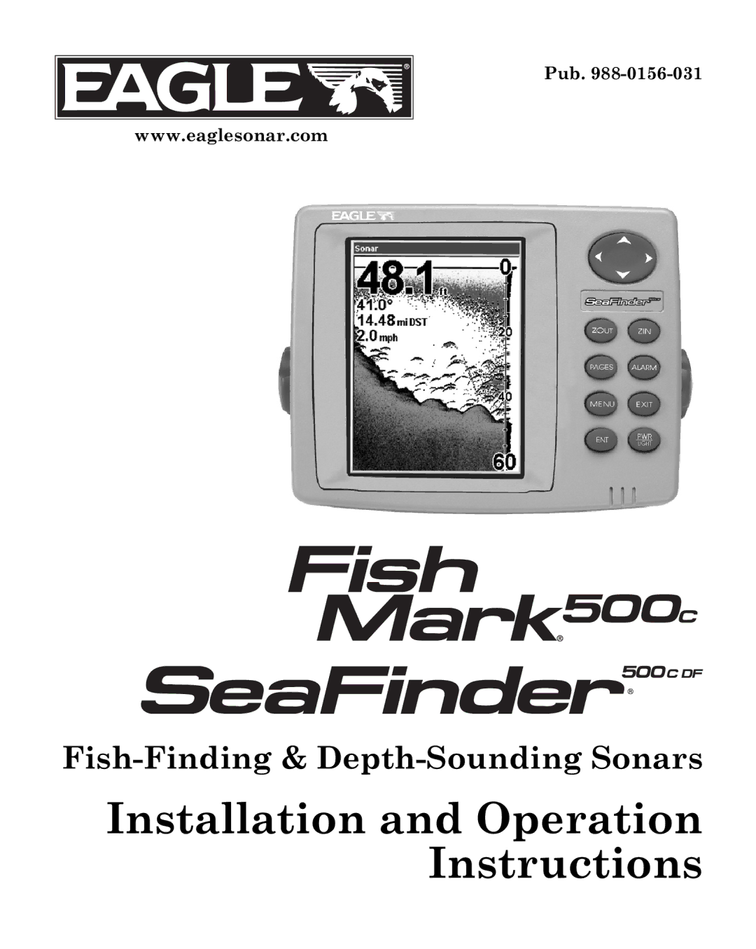 Eagle Electronics 500C manual Installation and Operation Instructions 