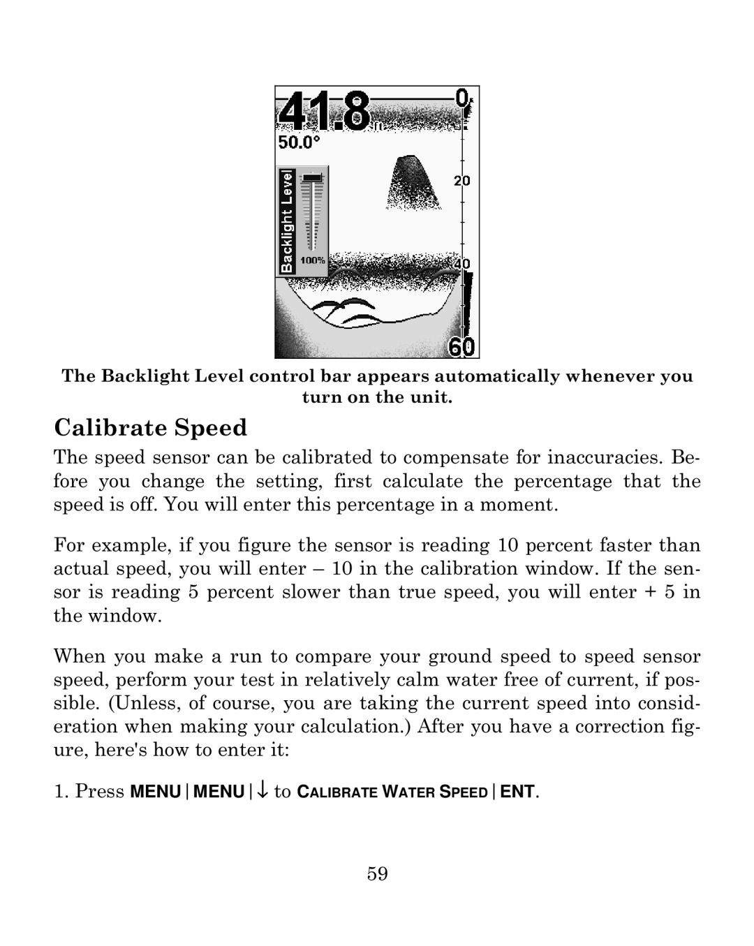 Eagle Electronics 500C manual Calibrate Speed 