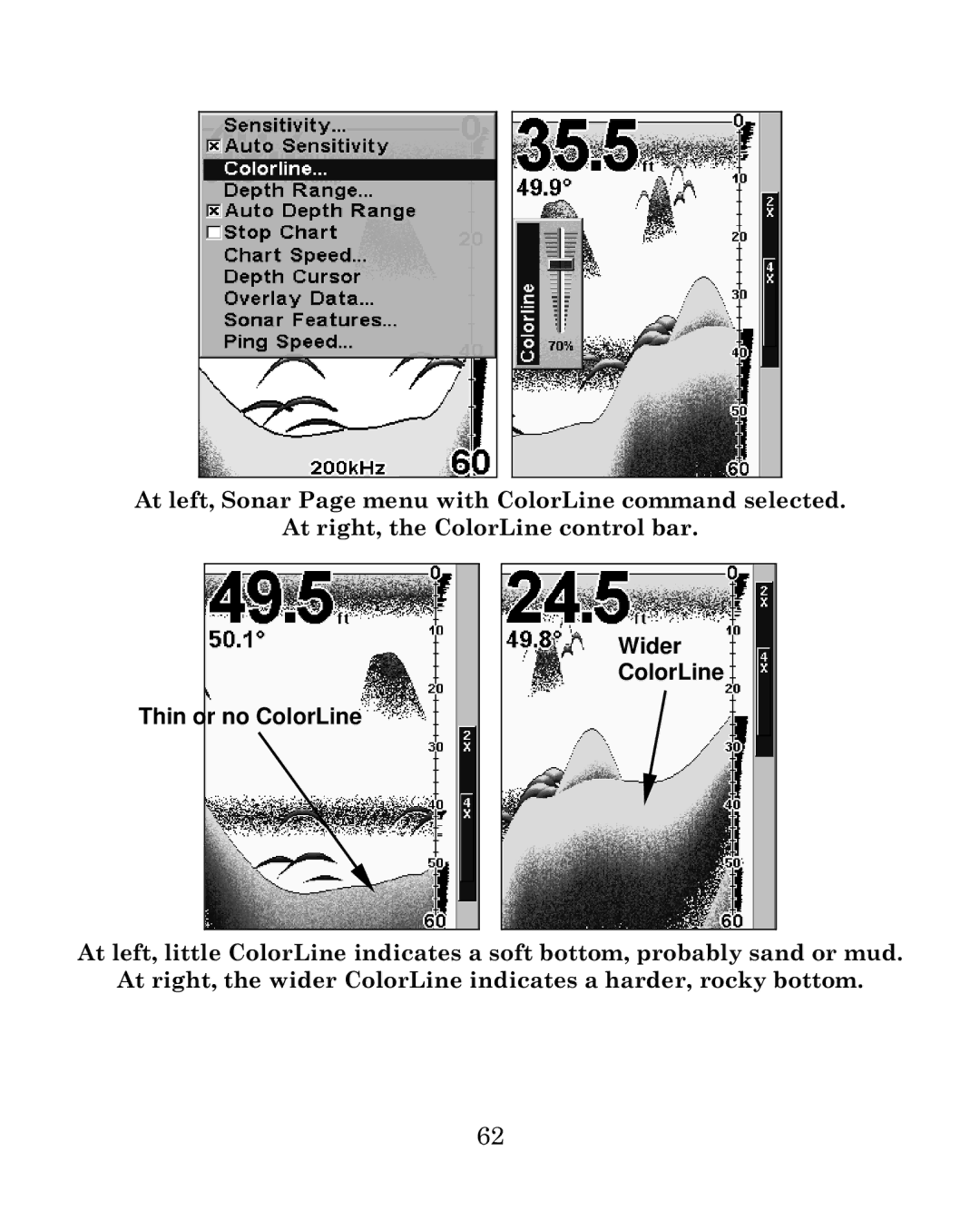 Eagle Electronics 500C manual Thin or no ColorLine Wider ColorLine 