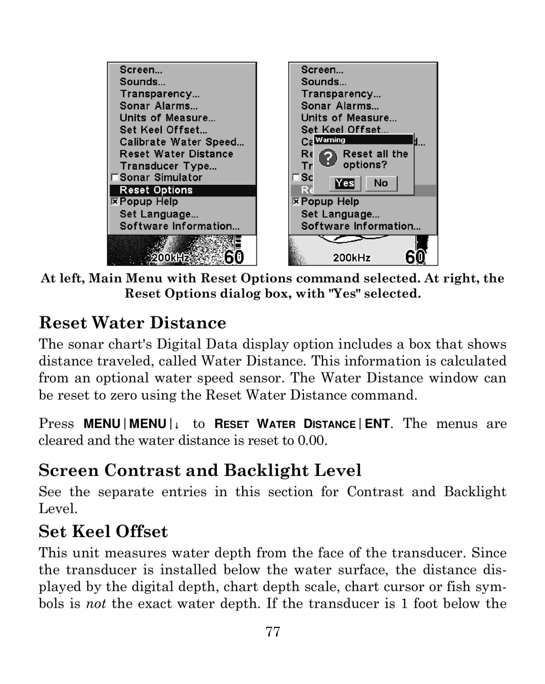 Eagle Electronics 500C manual Reset Water Distance, Screen Contrast and Backlight Level, Set Keel Offset 