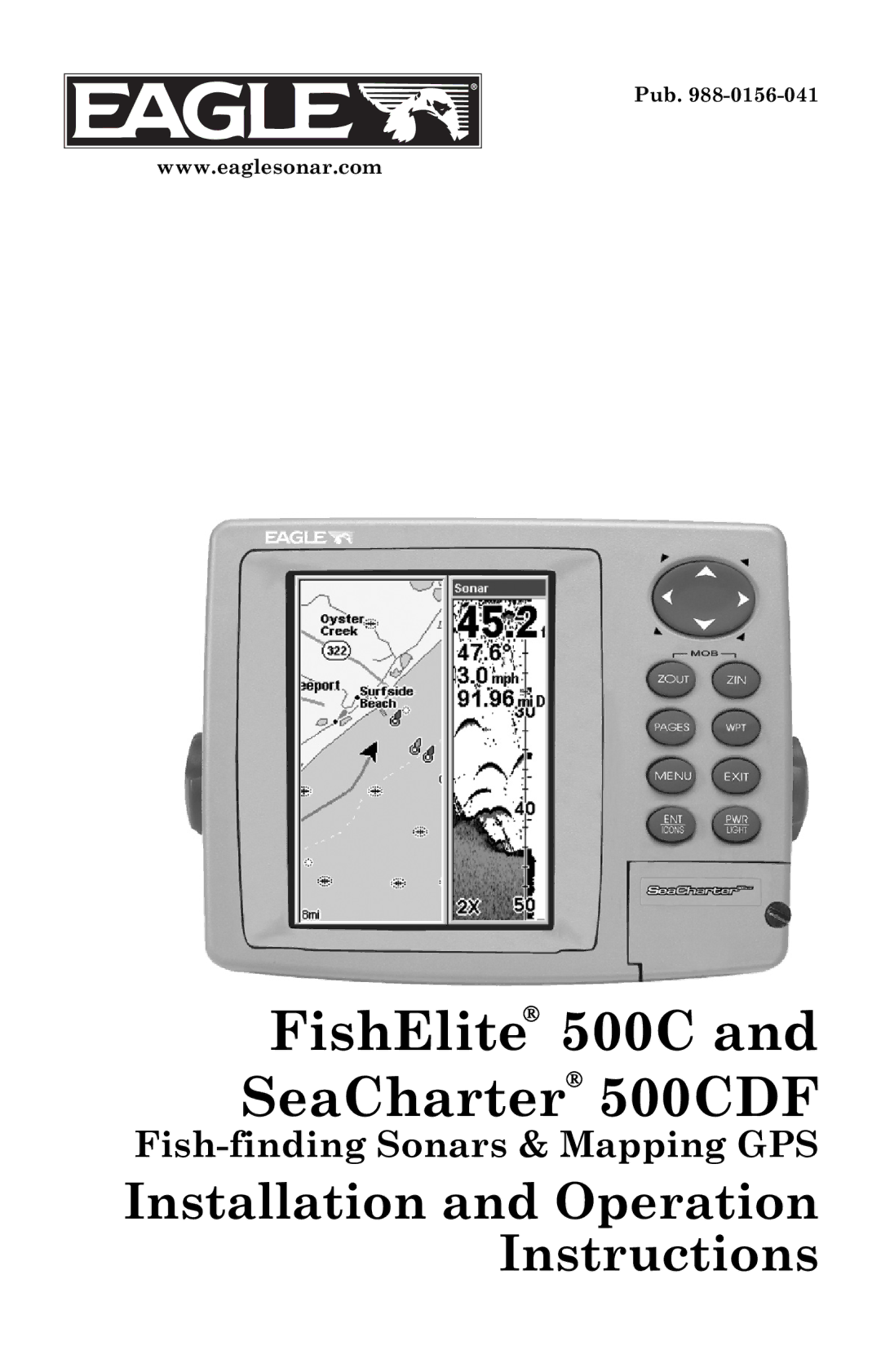 Eagle Electronics 500C manual Installation and Operation Instructions 