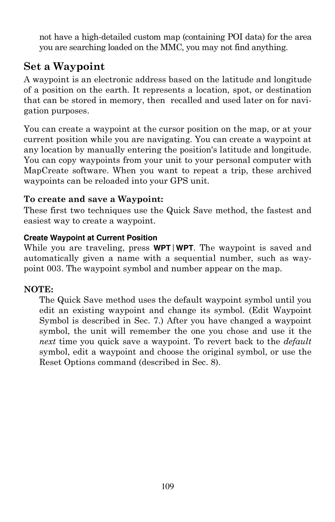 Eagle Electronics 500C manual Set a Waypoint, To create and save a Waypoint, Create Waypoint at Current Position 