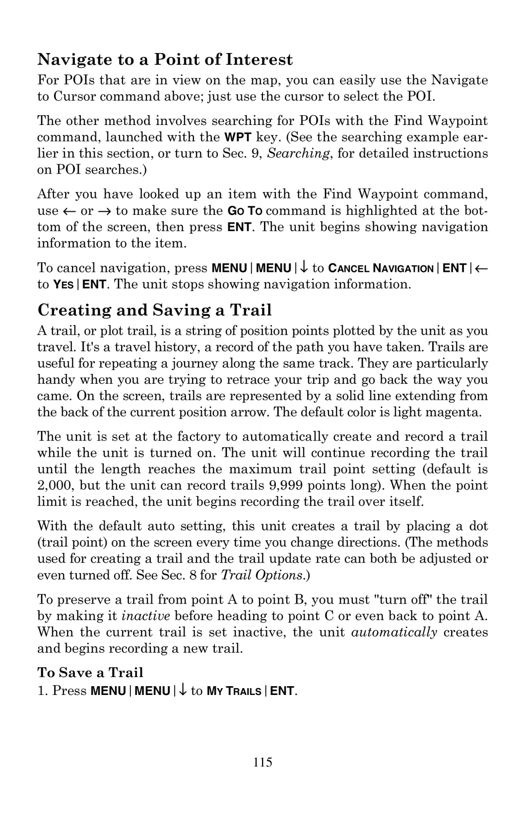 Eagle Electronics 500C manual Navigate to a Point of Interest, Creating and Saving a Trail, To Save a Trail 