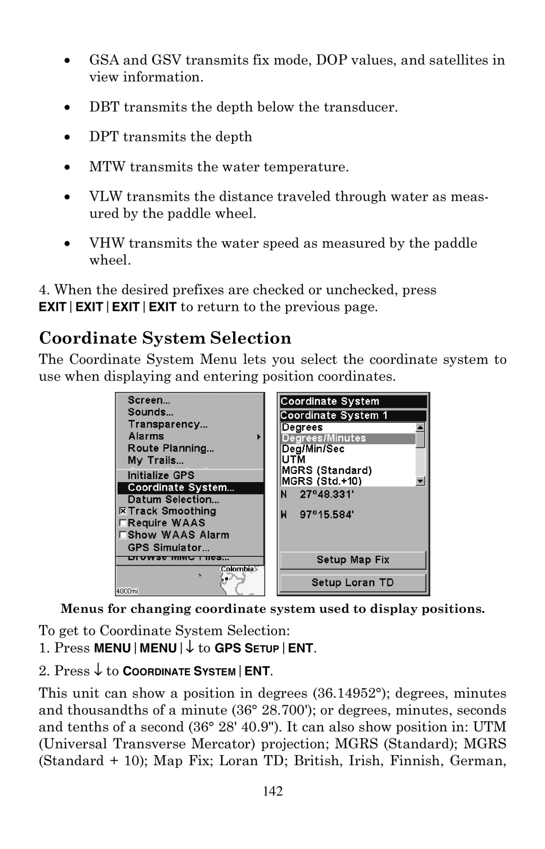 Eagle Electronics 500C manual Coordinate System Selection, Press MENUMENU↓ to GPS Setupent 