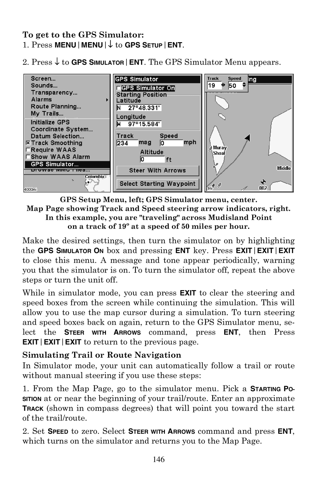 Eagle Electronics 500C manual To get to the GPS Simulator, Simulating Trail or Route Navigation 