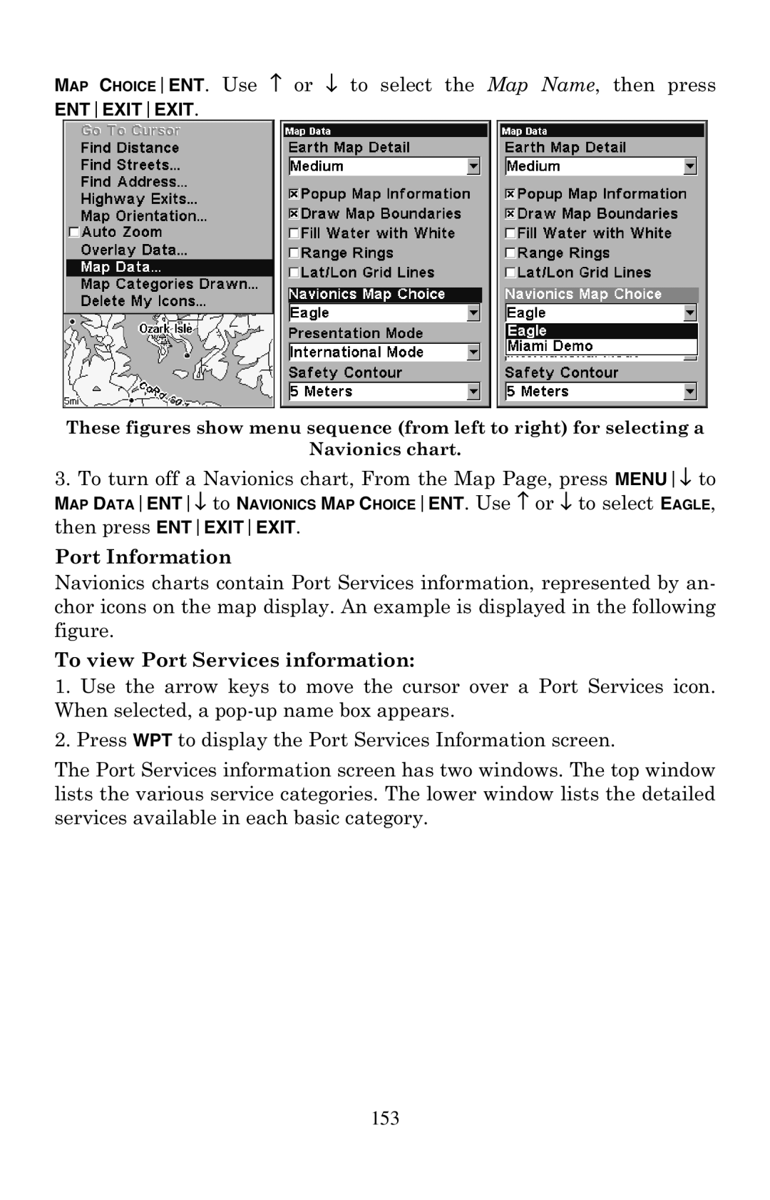 Eagle Electronics 500C manual Port Information, To view Port Services information 