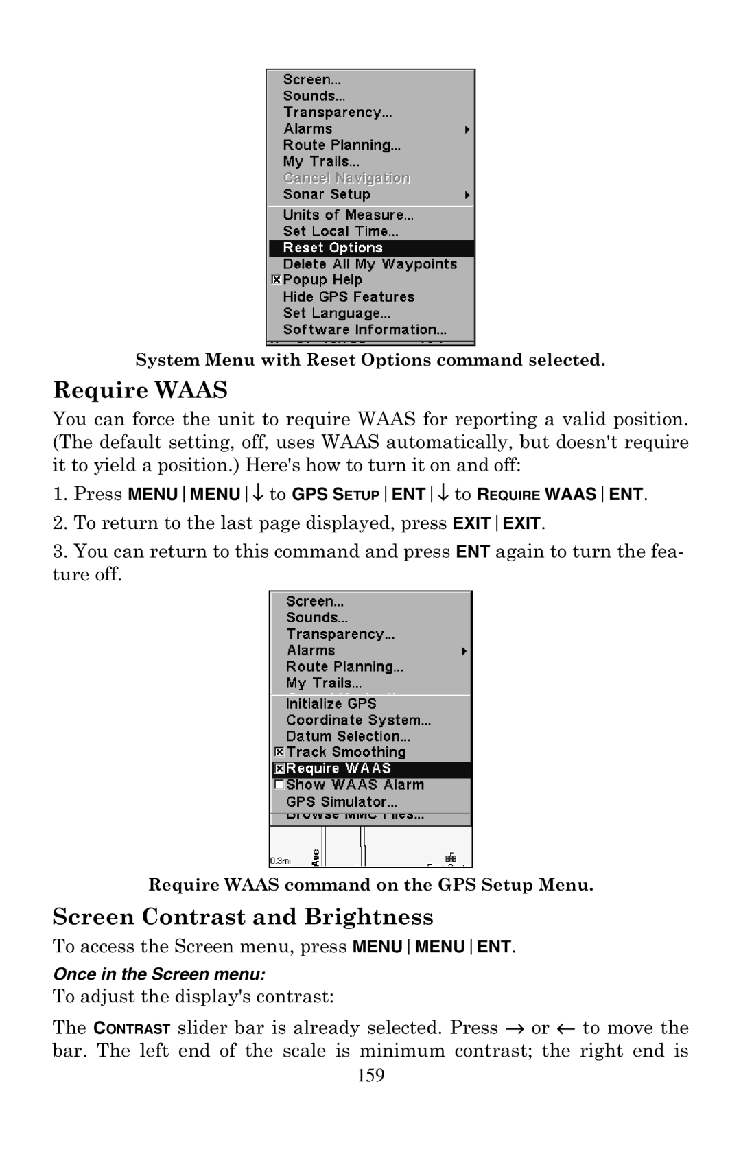 Eagle Electronics 500C manual Screen Contrast and Brightness, Press MENUMENU↓ to GPS SETUPENT↓ to Require Waasent 