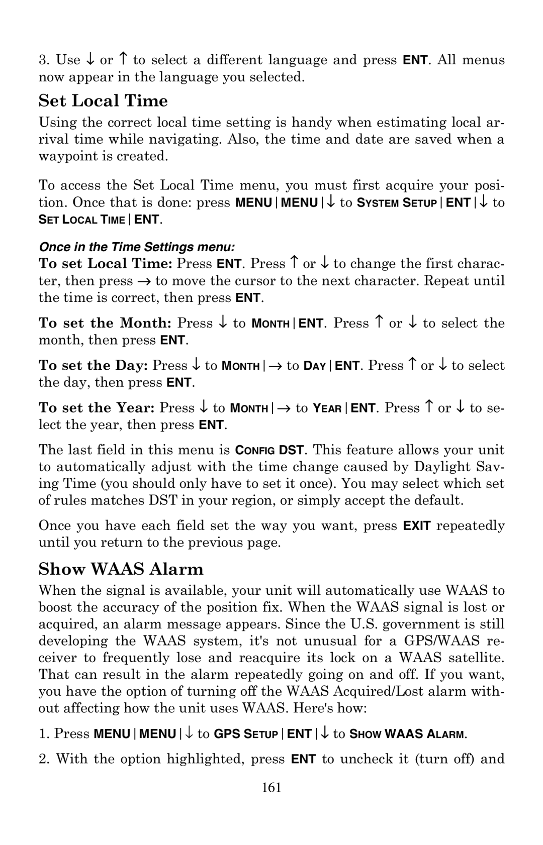 Eagle Electronics 500C manual Set Local Time, Press MENUMENU↓ to GPS SETUPENT↓ to Show Waas Alarm 