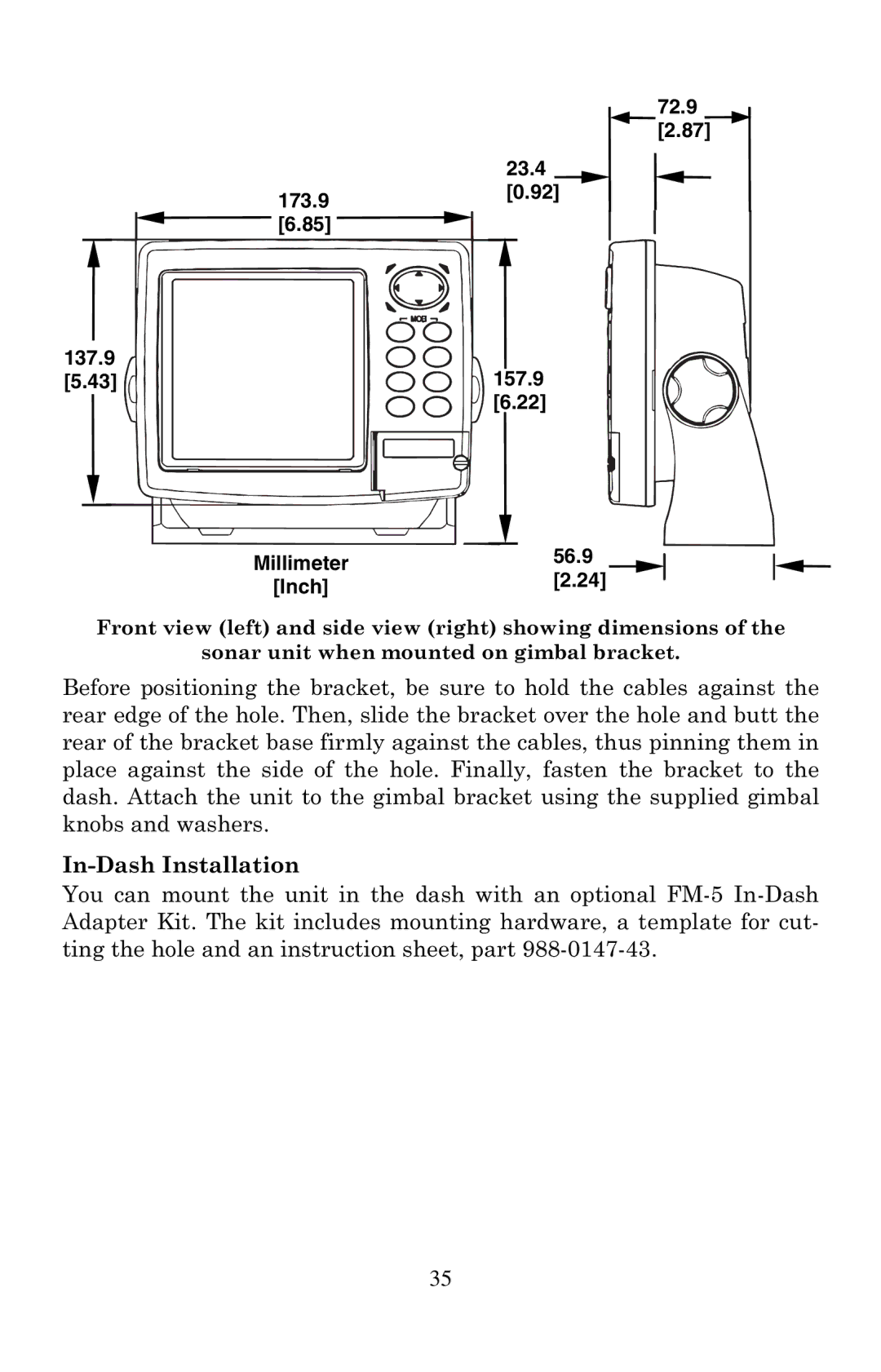 Eagle Electronics 500C manual In-Dash Installation, 173.9 72.9 23.4 137.9 Millimeter 56.9 Inch 