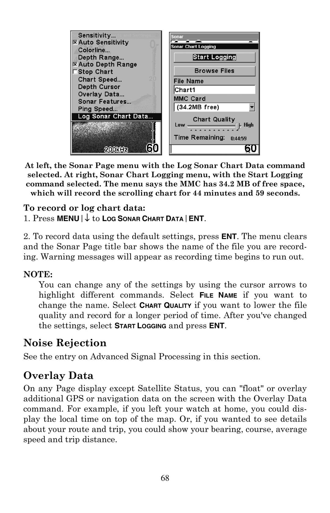 Eagle Electronics 500C manual Noise Rejection, Overlay Data, To record or log chart data 