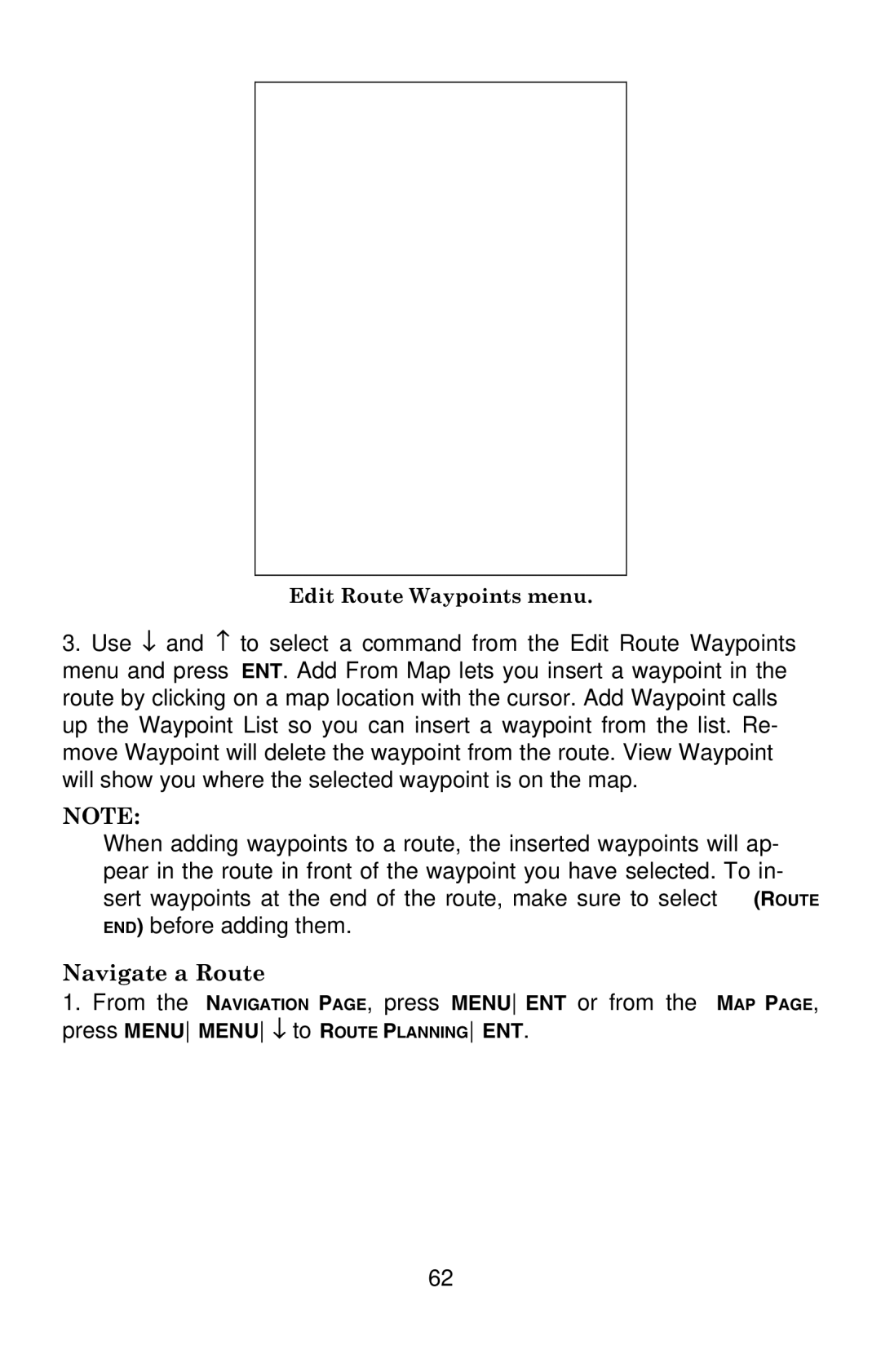 Eagle Electronics 502C manual Navigate a Route 