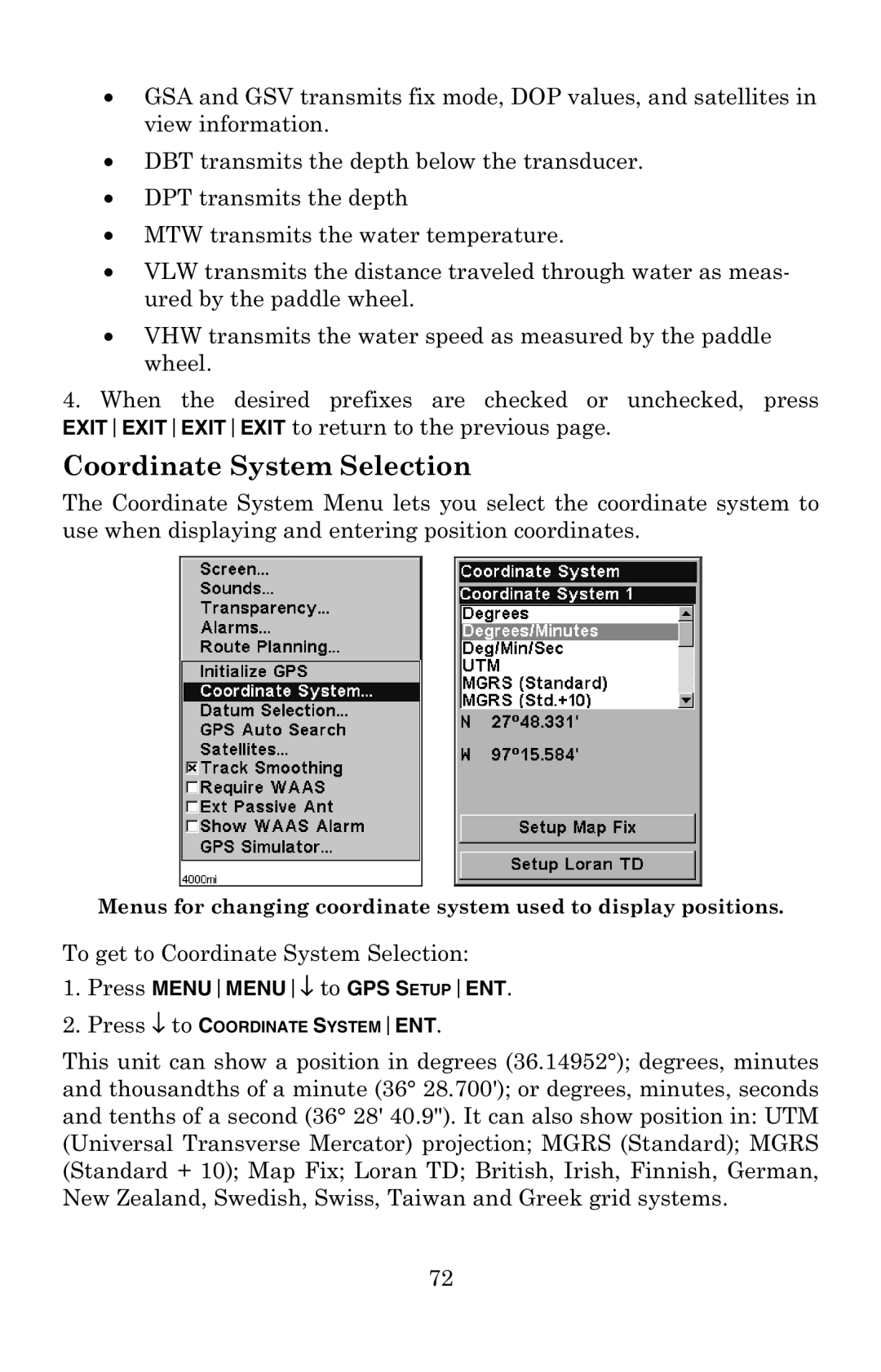 Eagle Electronics 502C manual To get to Coordinate System Selection 