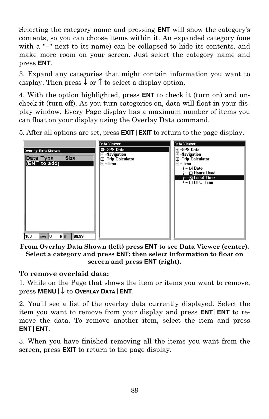 Eagle Electronics 502C manual To remove overlaid data 