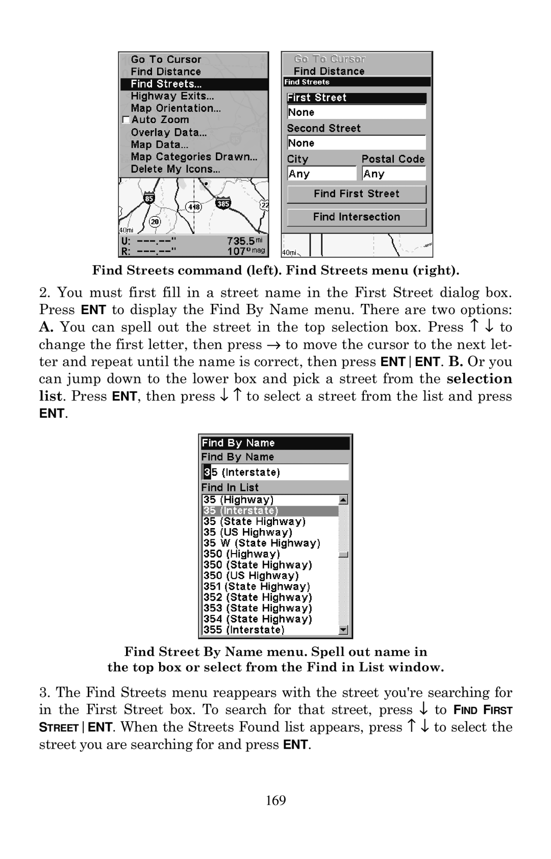 Eagle Electronics 502cDF manual Find Streets command left. Find Streets menu right 